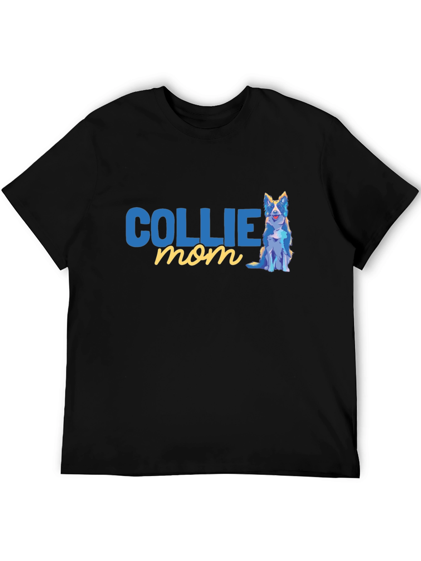 Collie Mom T-Shirt - Dog Lover Apparel