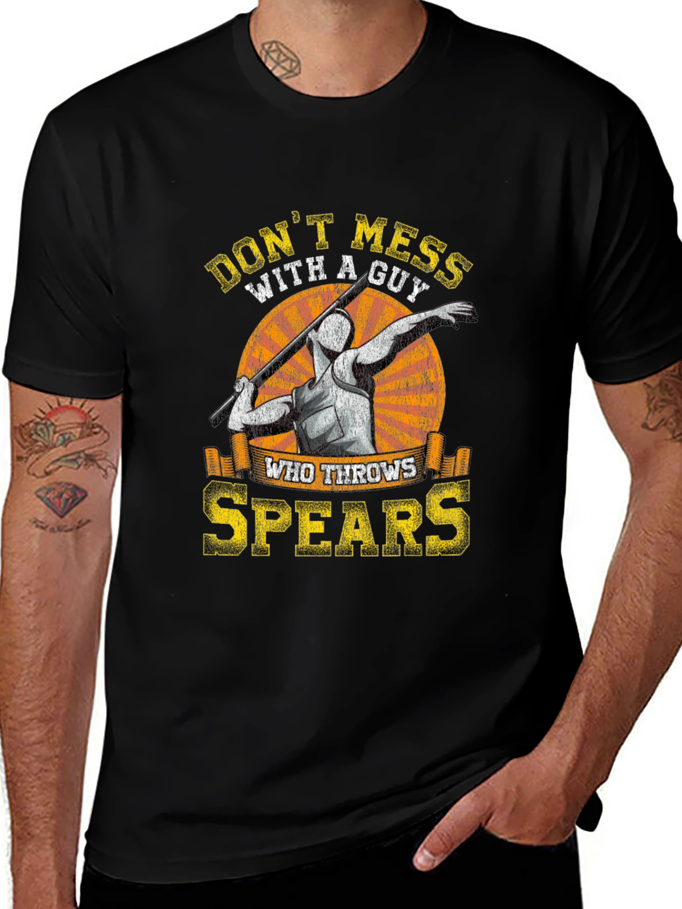 Dont Mess with a Guy Who Throws Spears T-Shirt