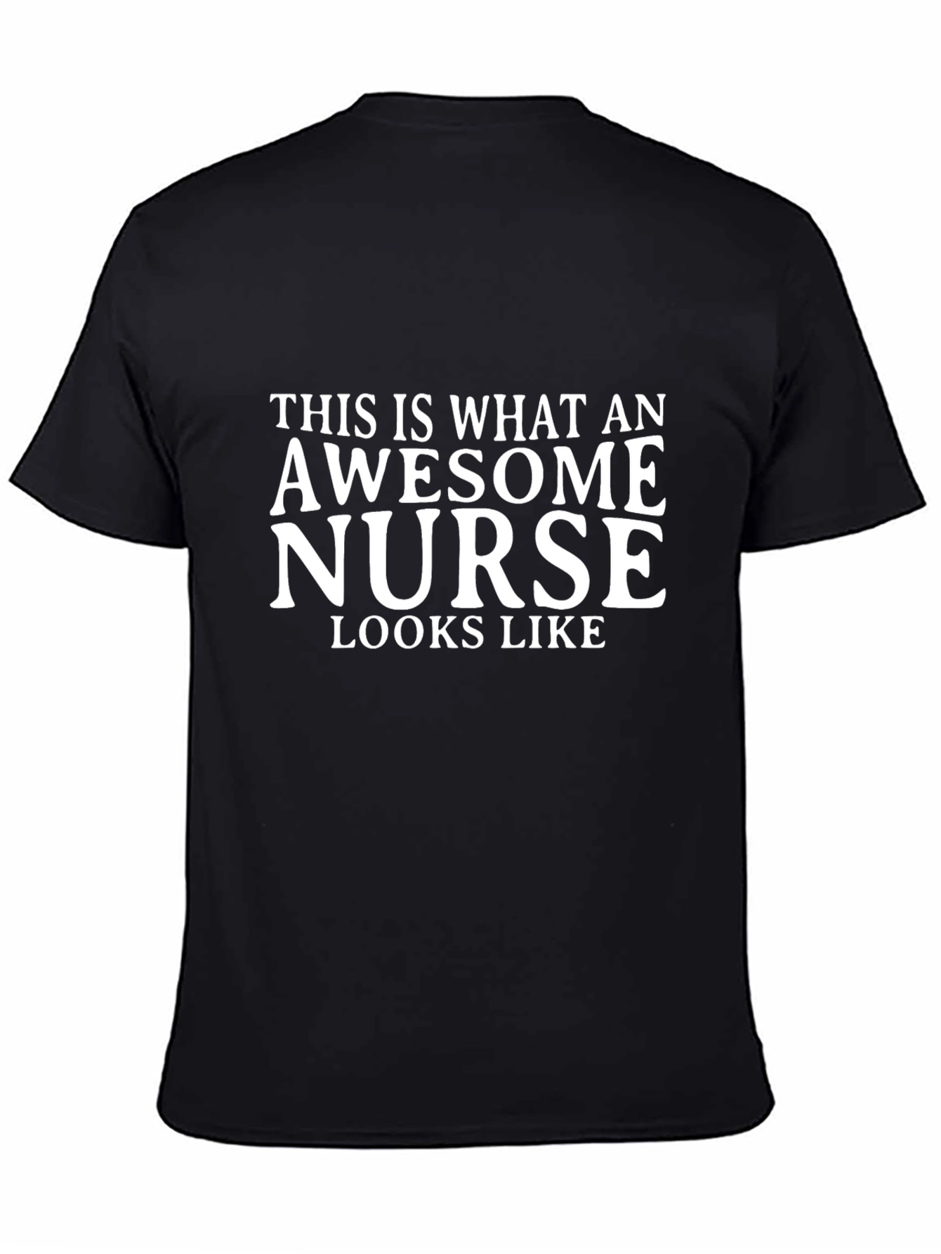 Awesome Nurse T-Shirt - Perfect Gift
