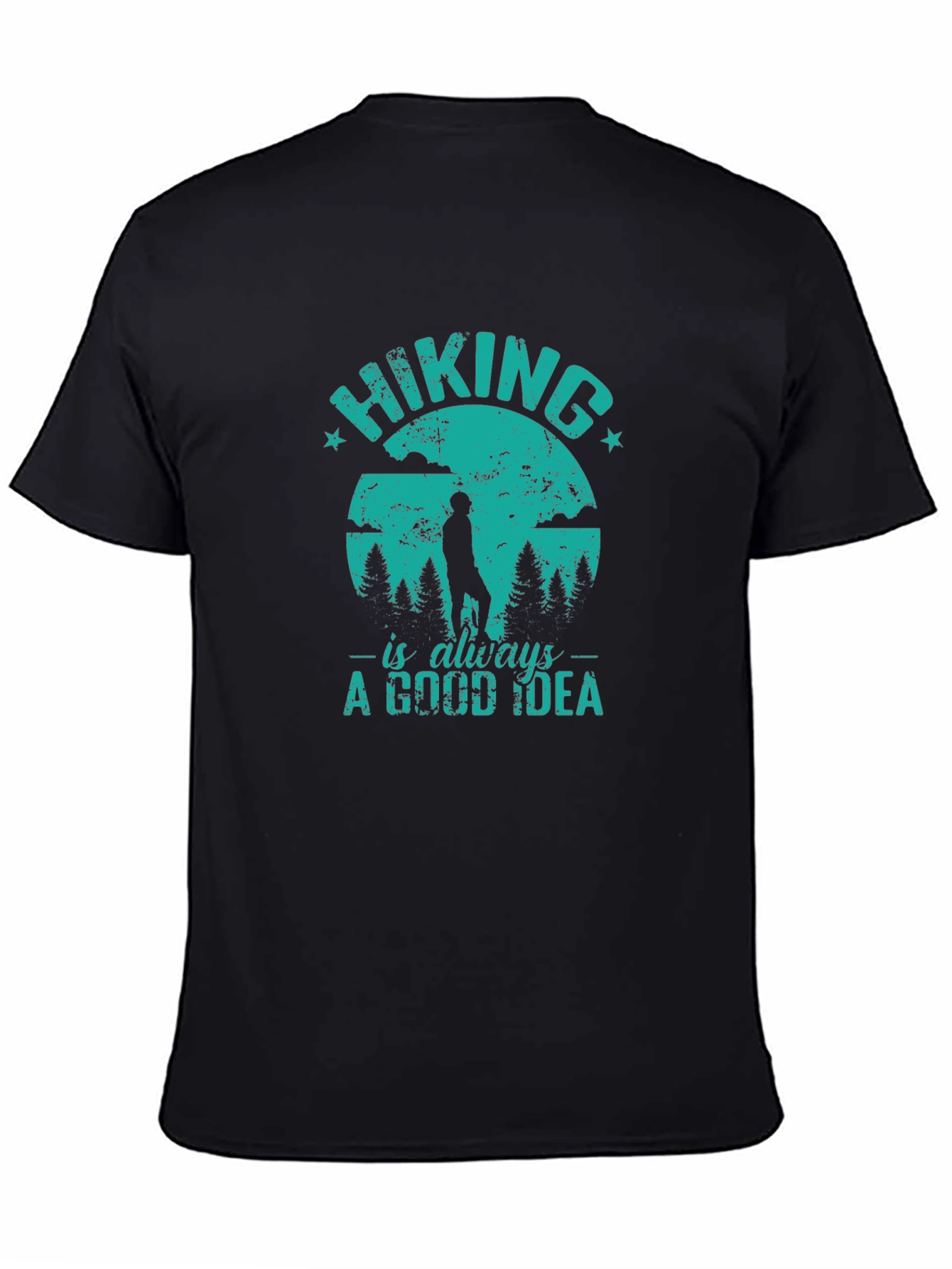 Hiking is Always a Good Idea Graphic T-Shirt