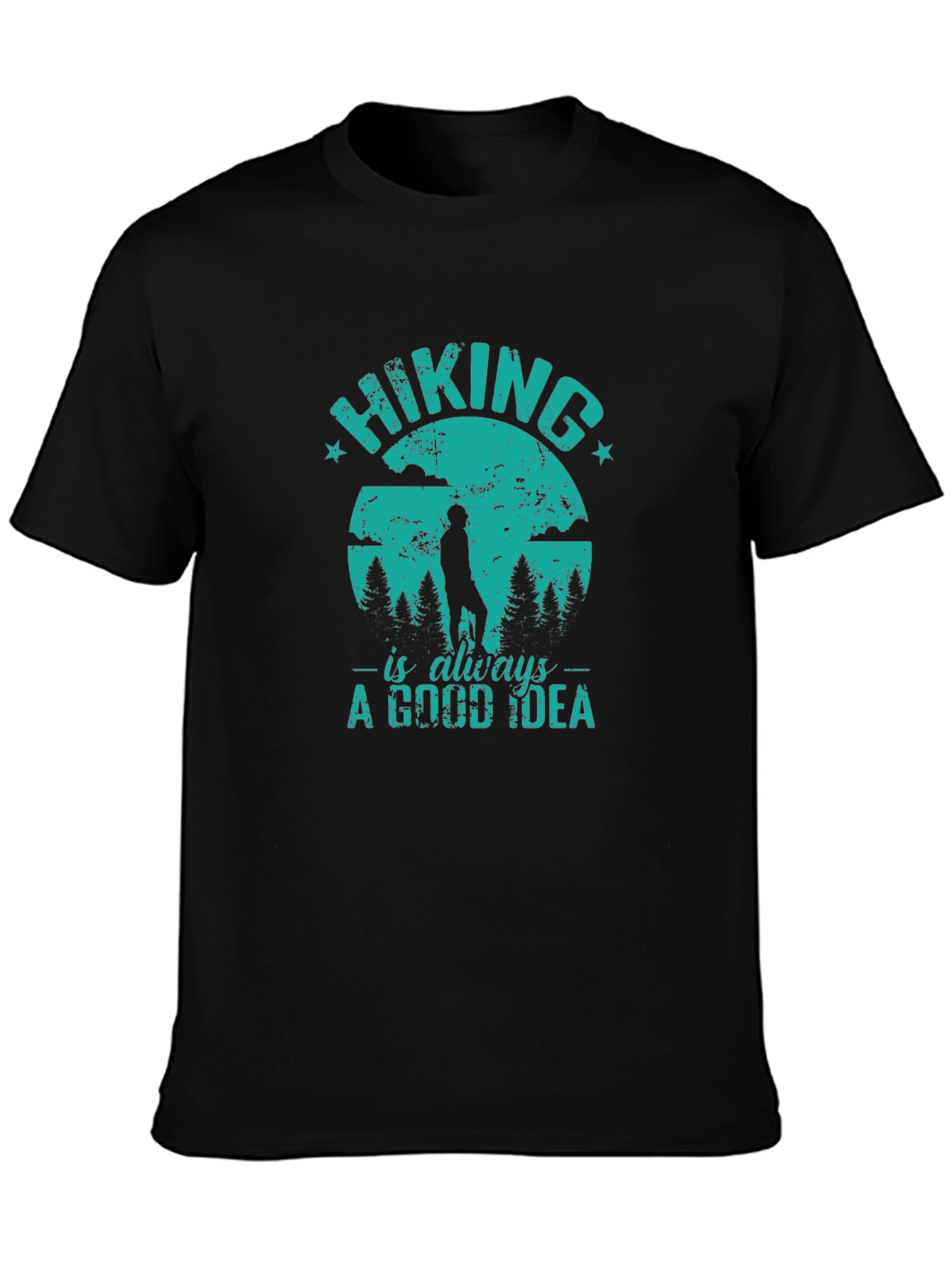 Hiking is Always a Good Idea Graphic T-Shirt