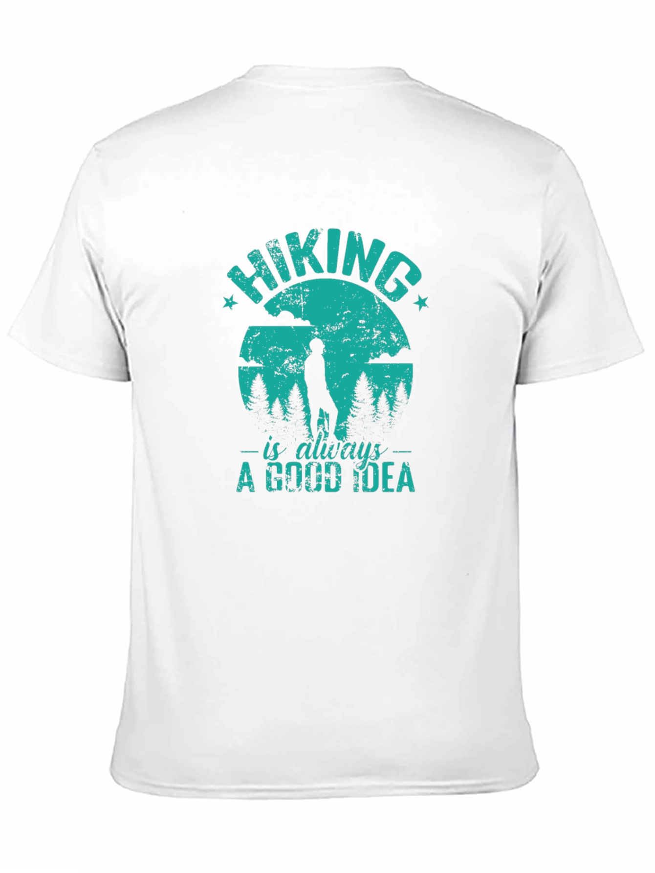 Hiking is Always a Good Idea Graphic T-Shirt