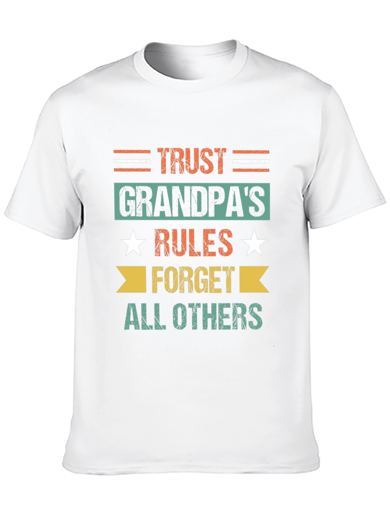 Trust Grandpas Rules T-Shirt - Fun Family Gift