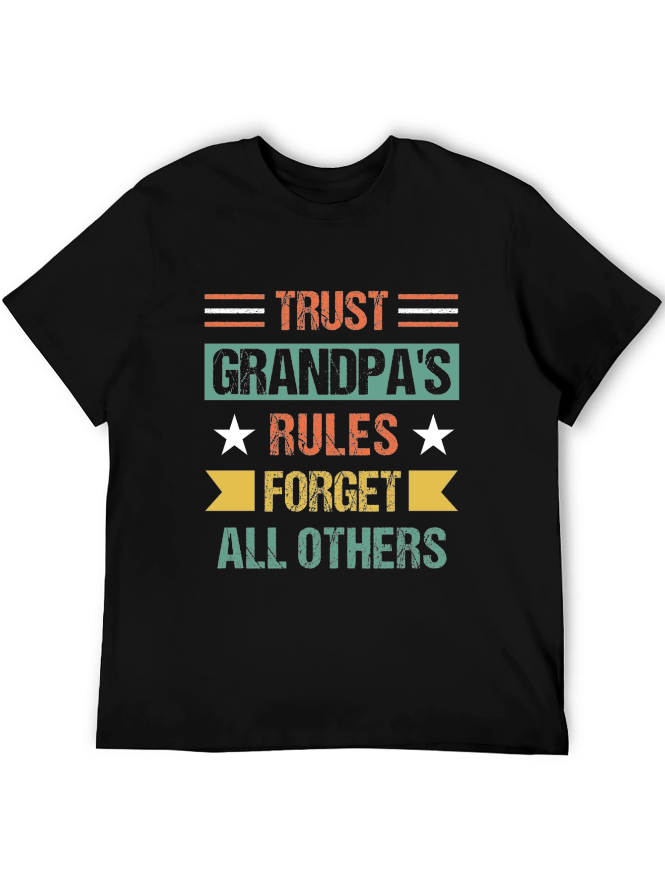 Trust Grandpas Rules T-Shirt - Fun Family Gift