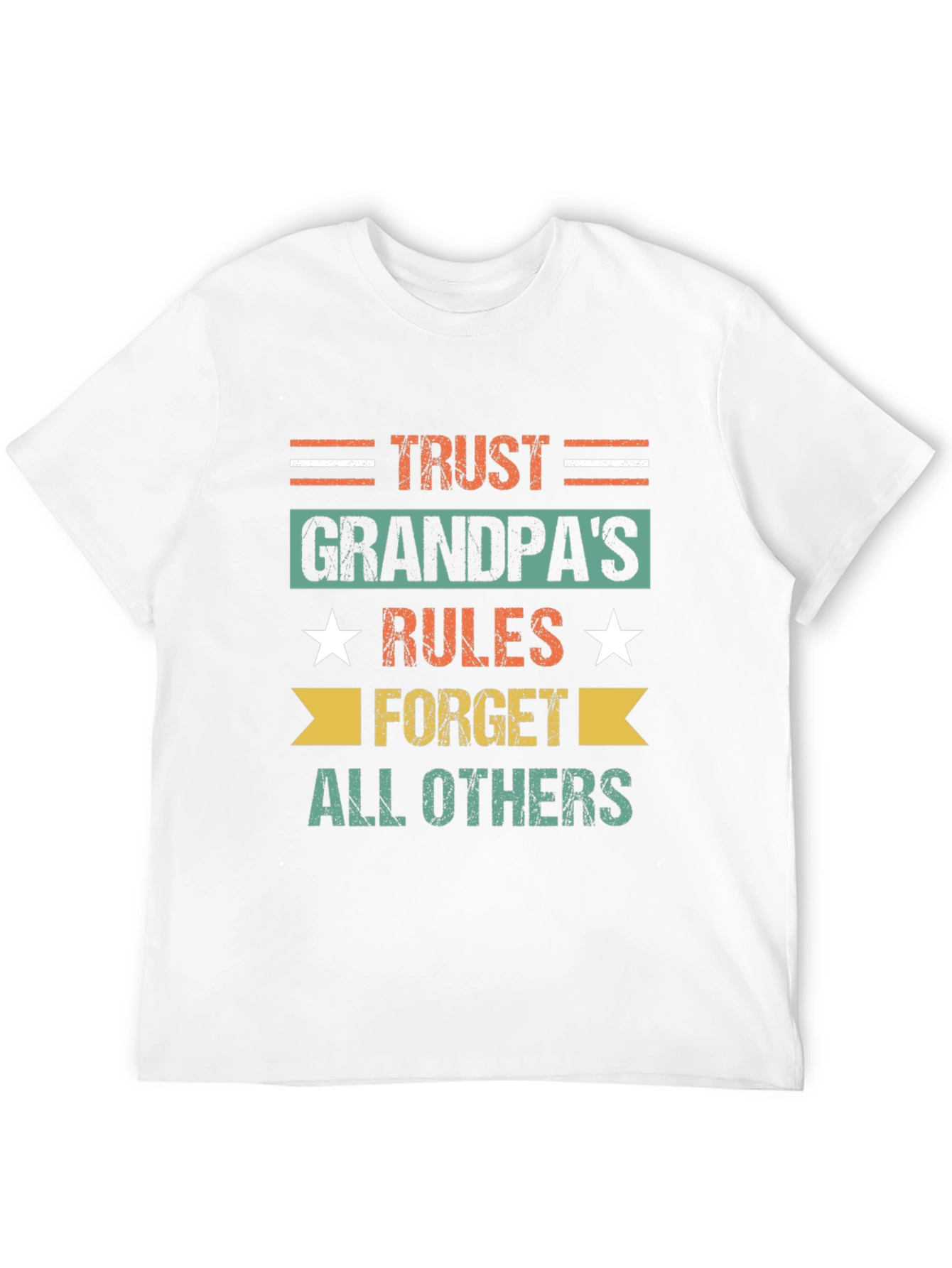 Trust Grandpas Rules T-Shirt - Fun Family Gift