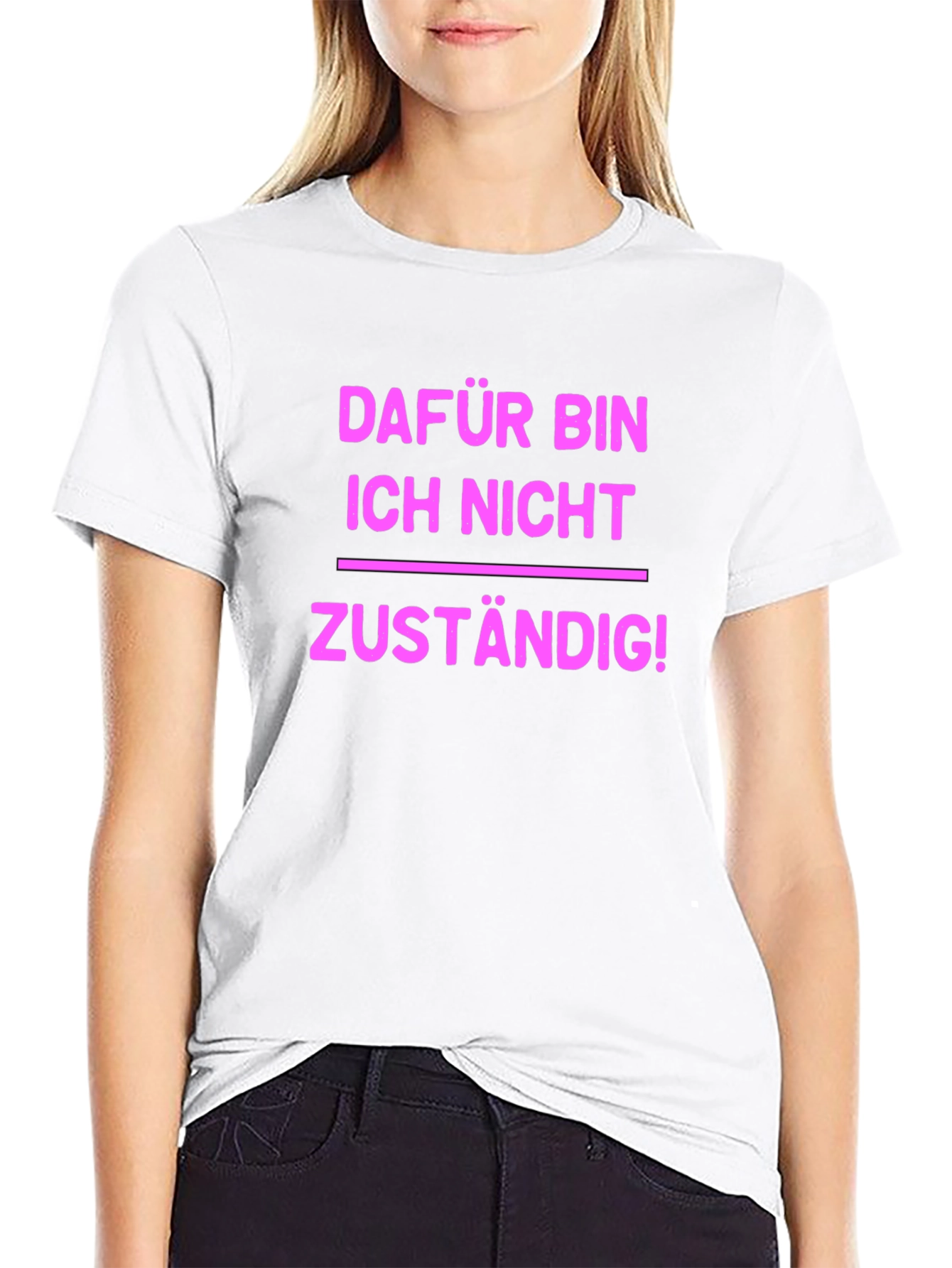 Fun German T-Shirt - Not My Responsibility!