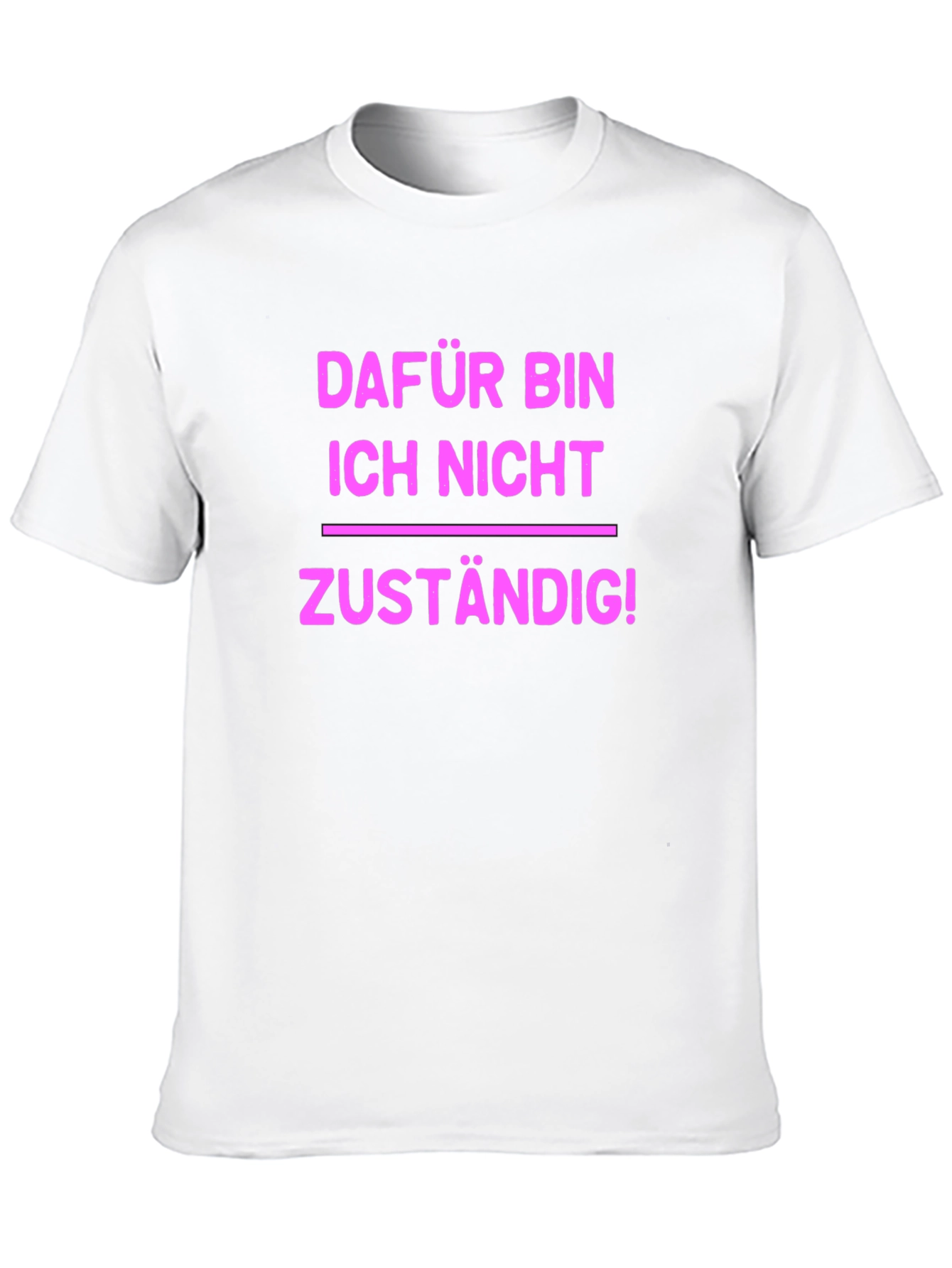 Fun German T-Shirt - Not My Responsibility!