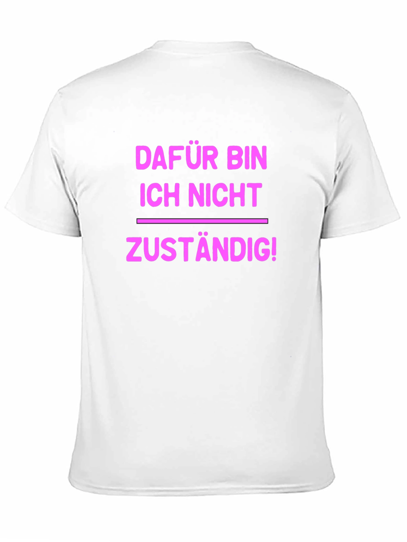 Fun German T-Shirt - Not My Responsibility!