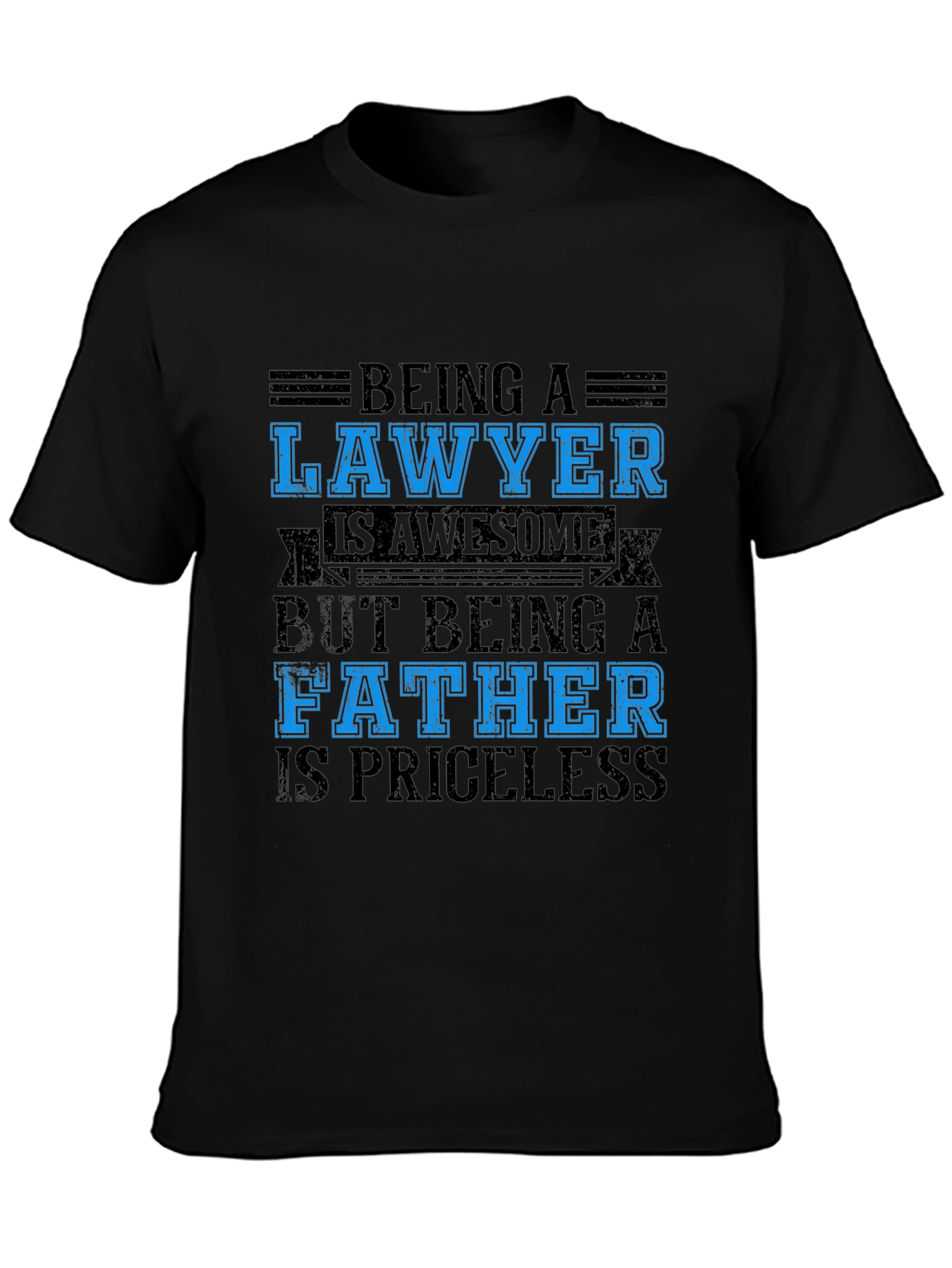 Lawyer Father Black T-Shirt - Priceless