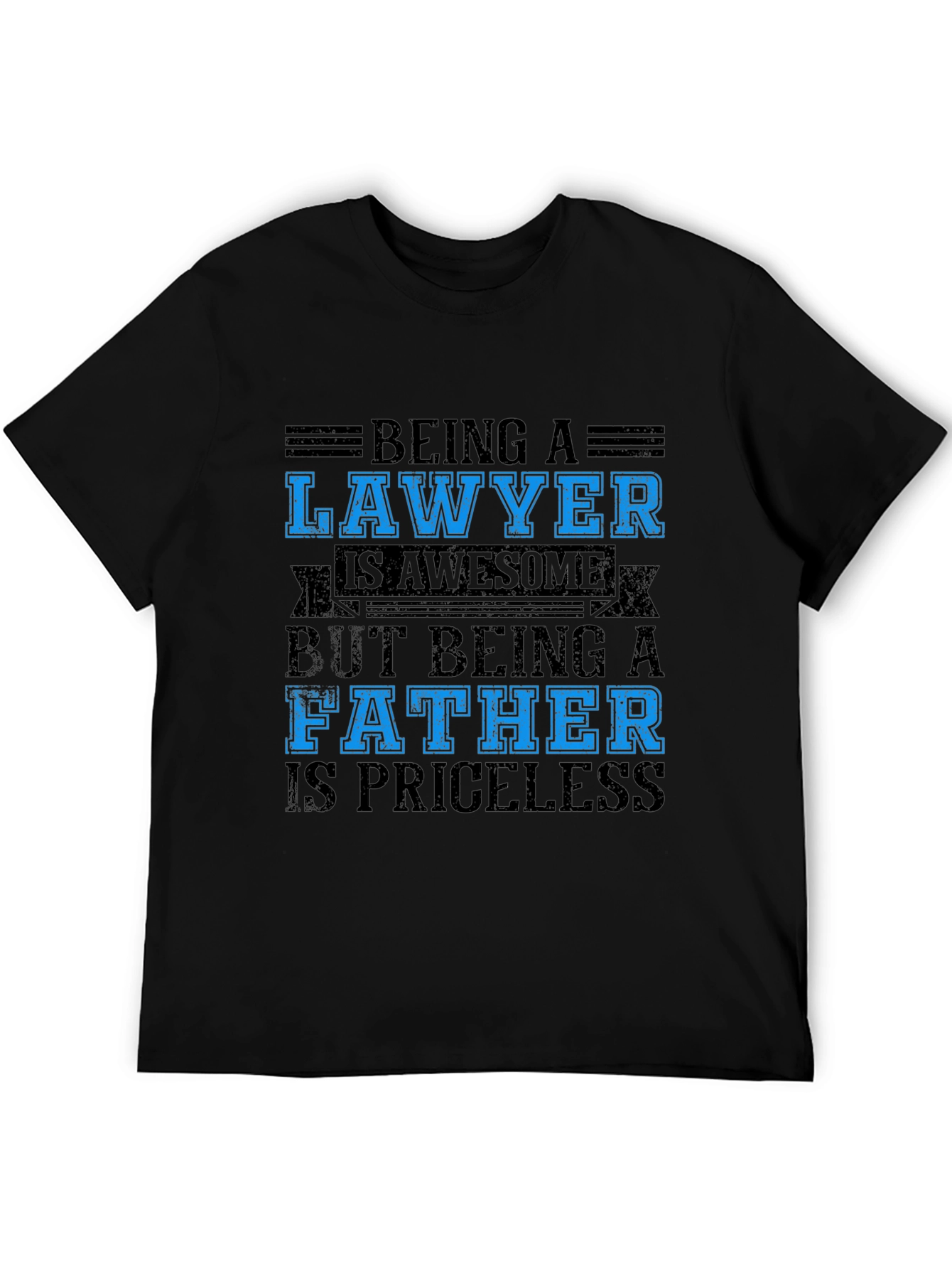 Lawyer Father Black T-Shirt - Priceless