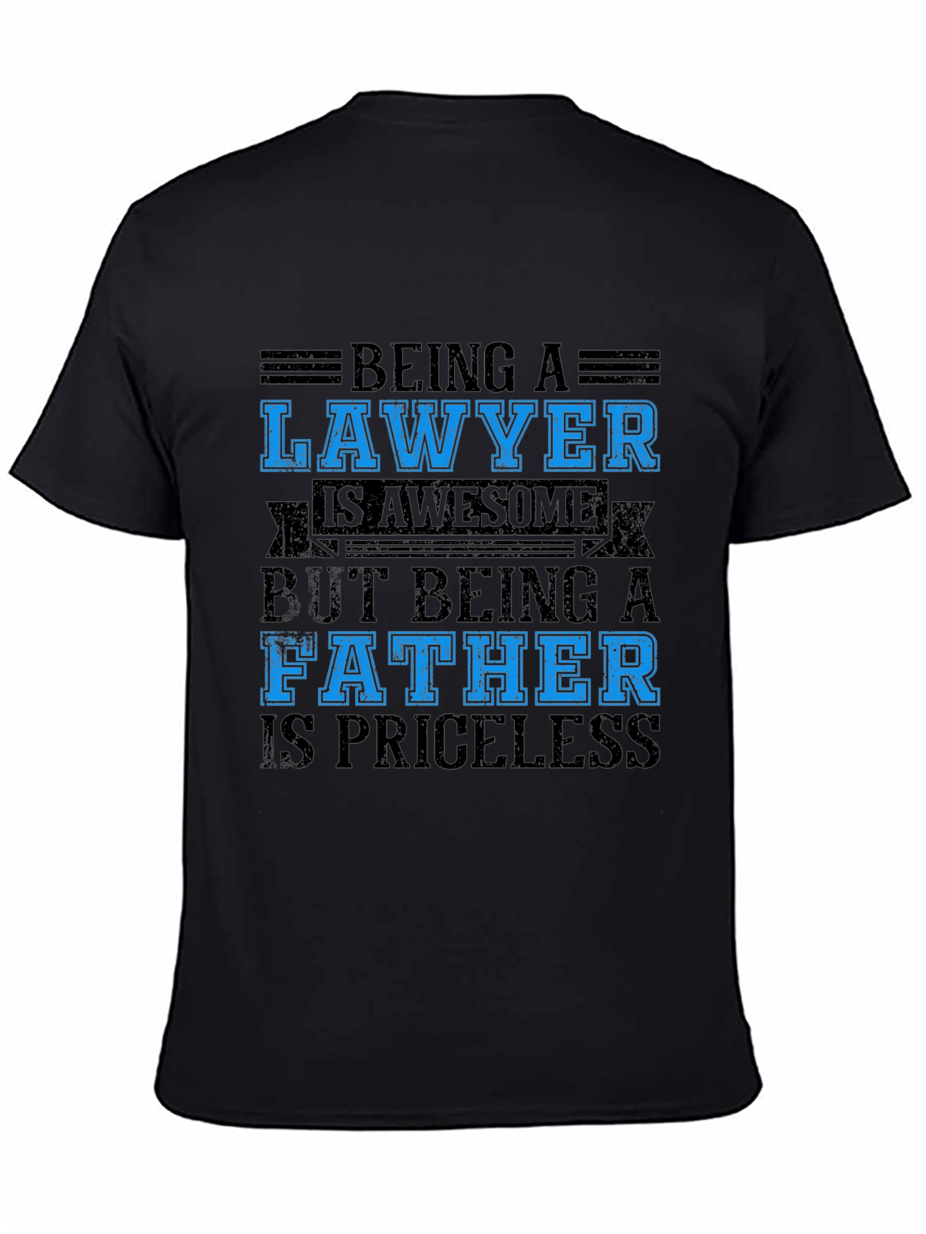 Lawyer Father Black T-Shirt - Priceless