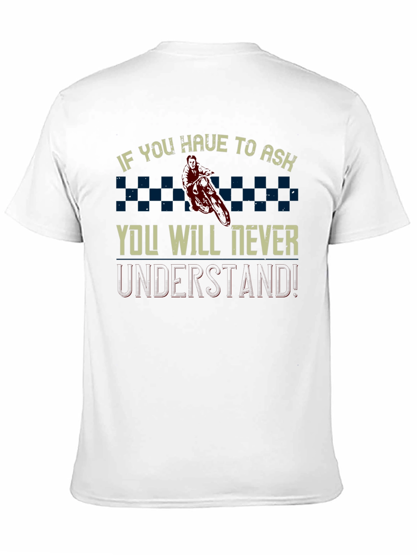 If You Have to Ask Motocross Graphic Tee