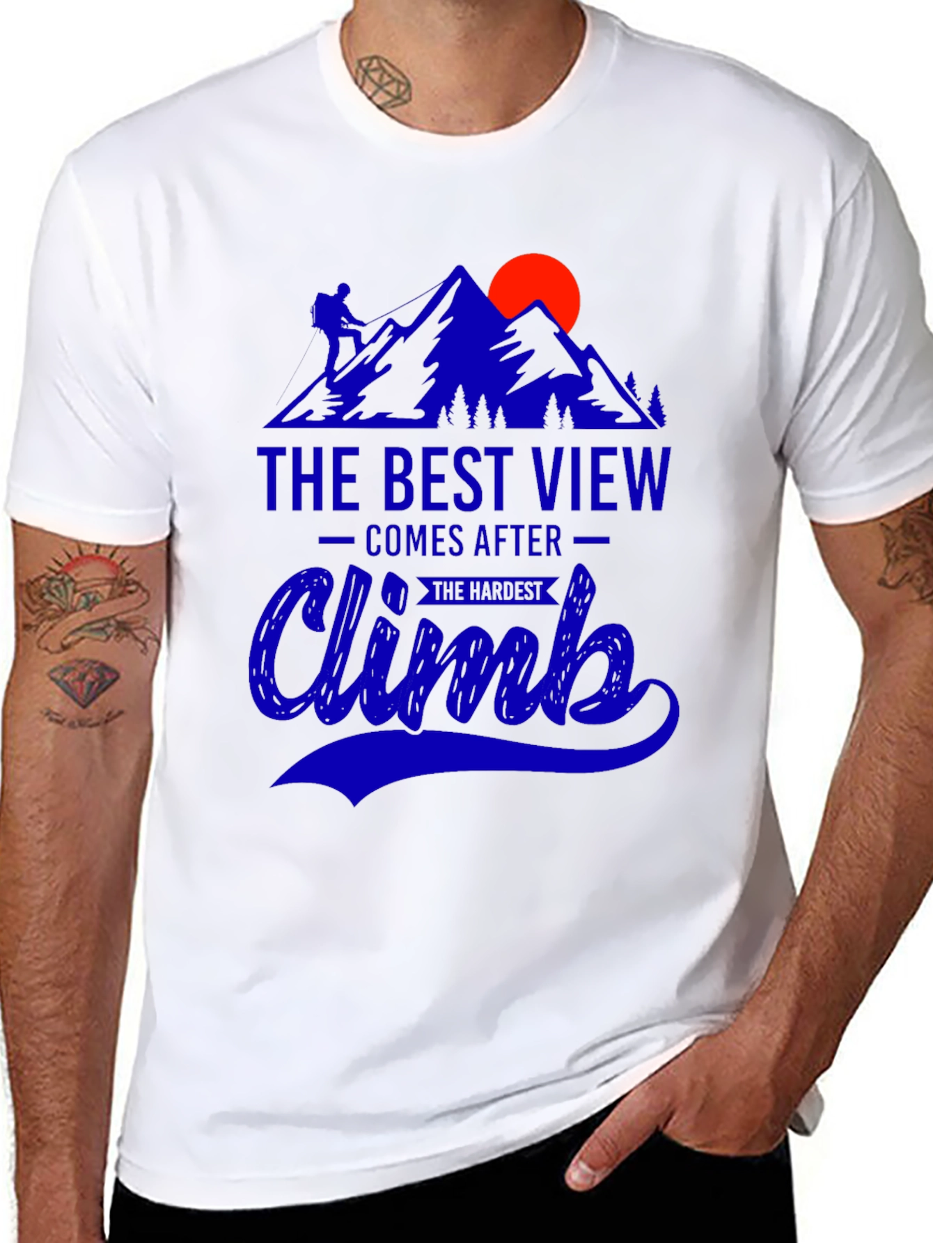 Climb Mountain T-Shirt: Best View After