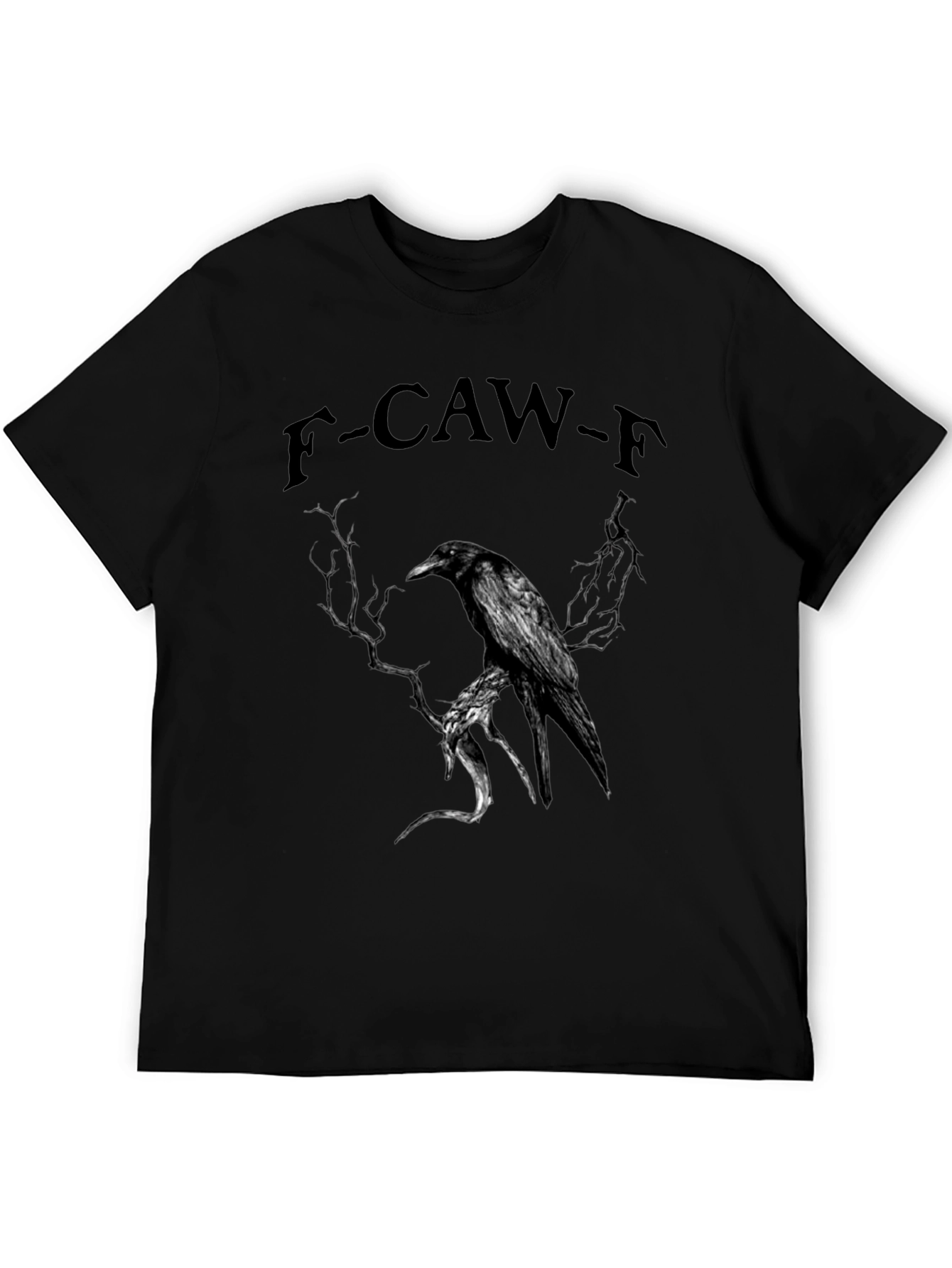 F-CAW-F Raven Graphic T-Shirt - Dark Humor Tee