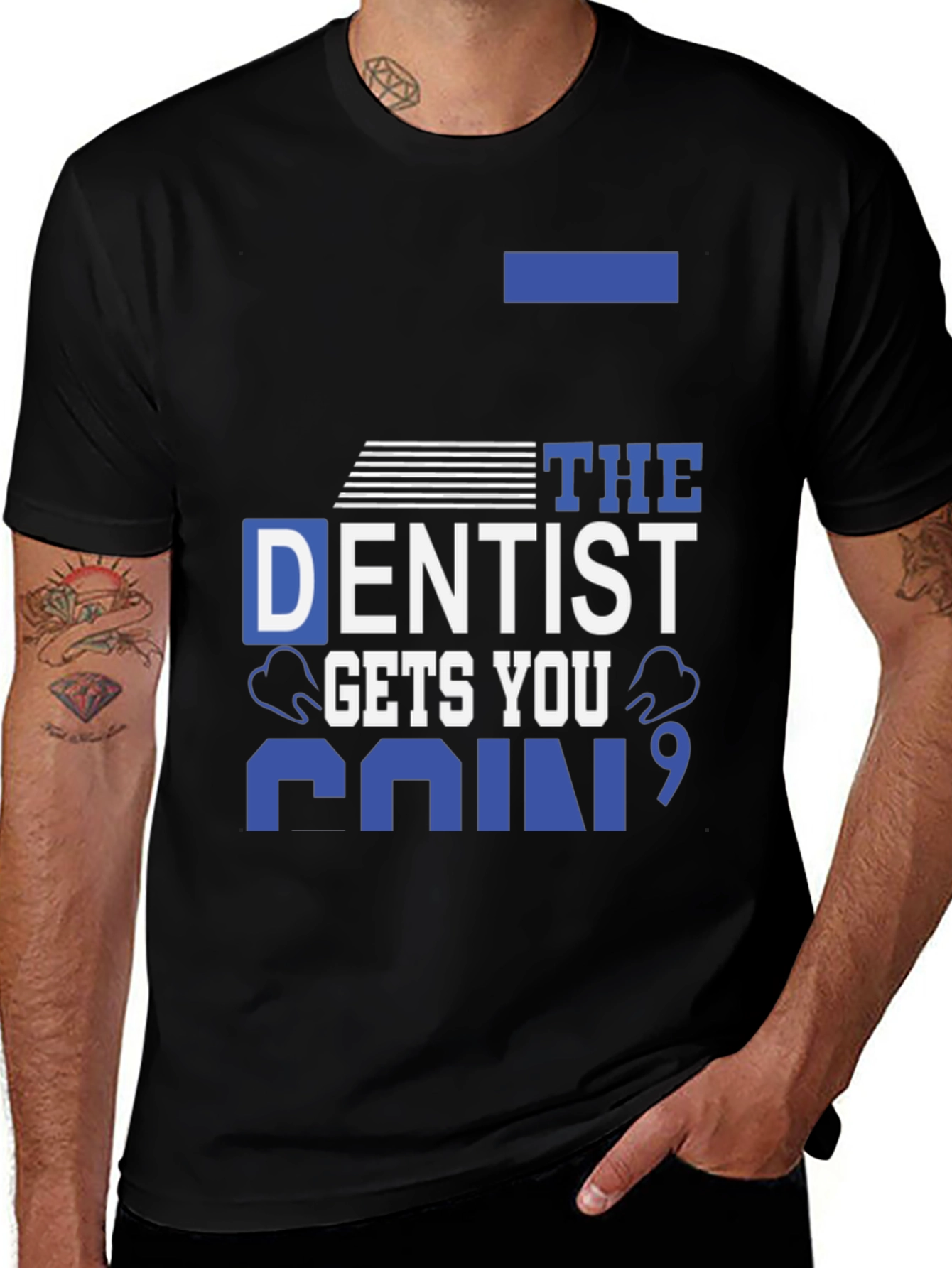 Dentist Gets You Pain T-Shirt - Black Cotton Tee