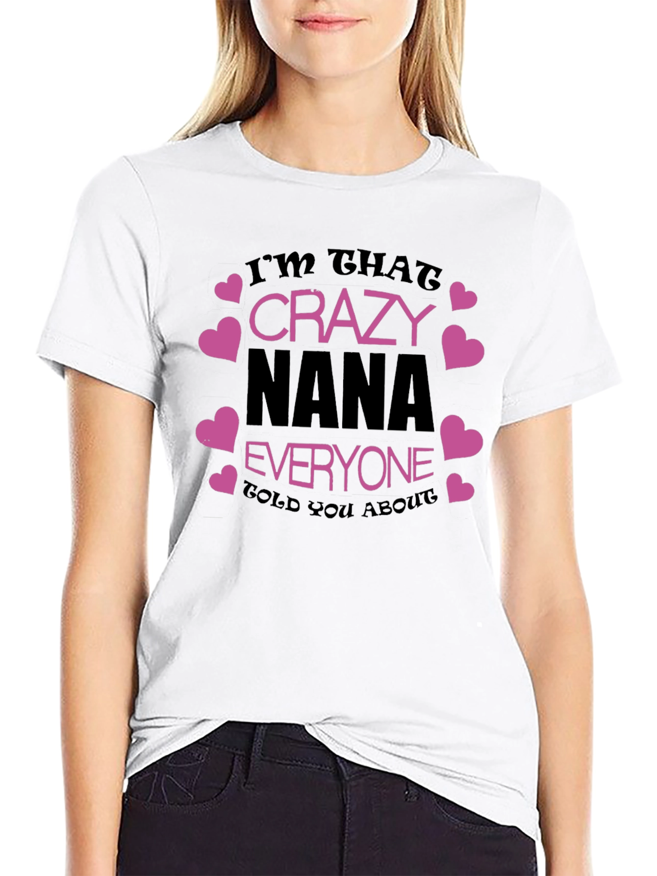 Crazy Nana T-Shirt - Fun Graphic Tee
