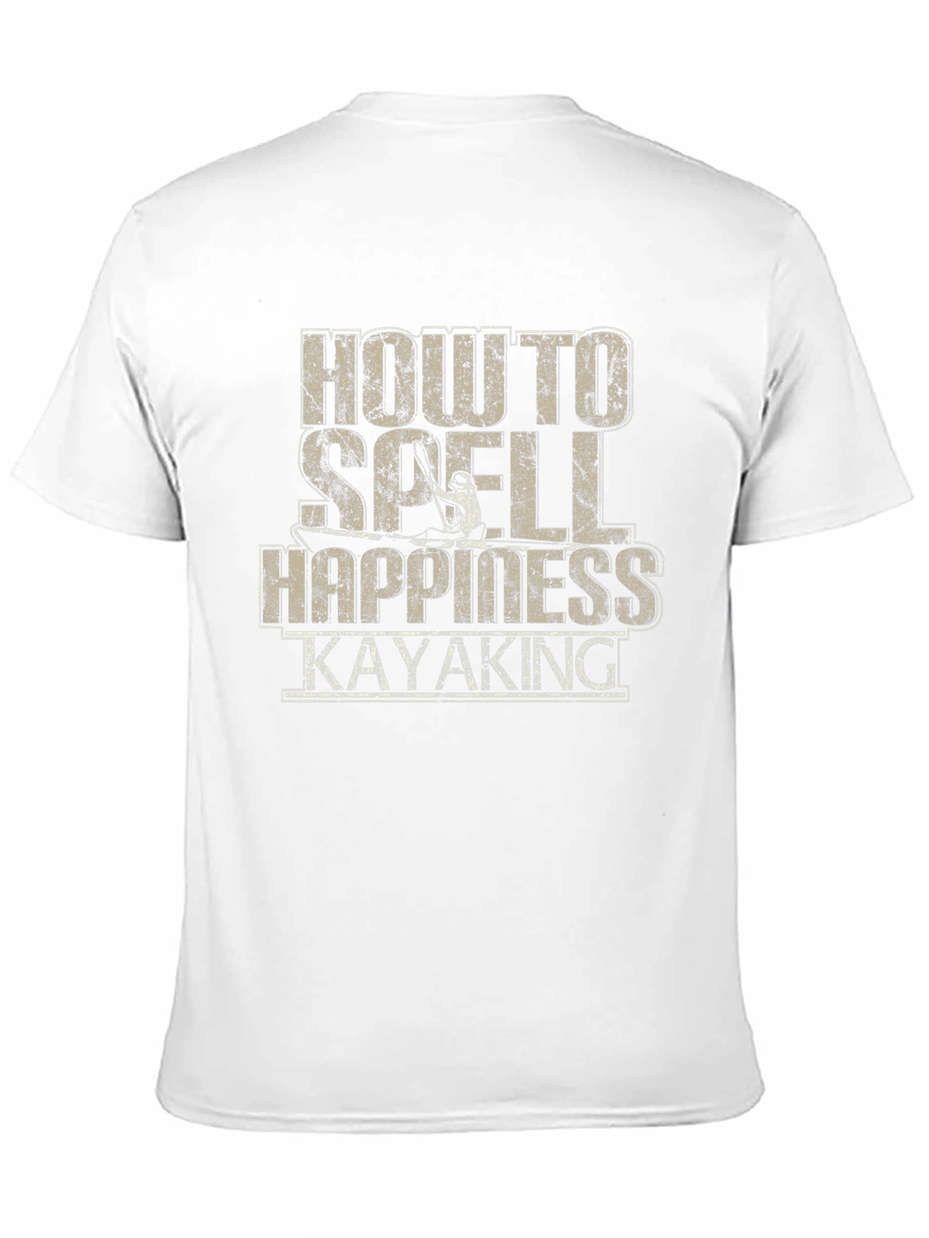 How to Spell Happiness Kayaking T-Shirt