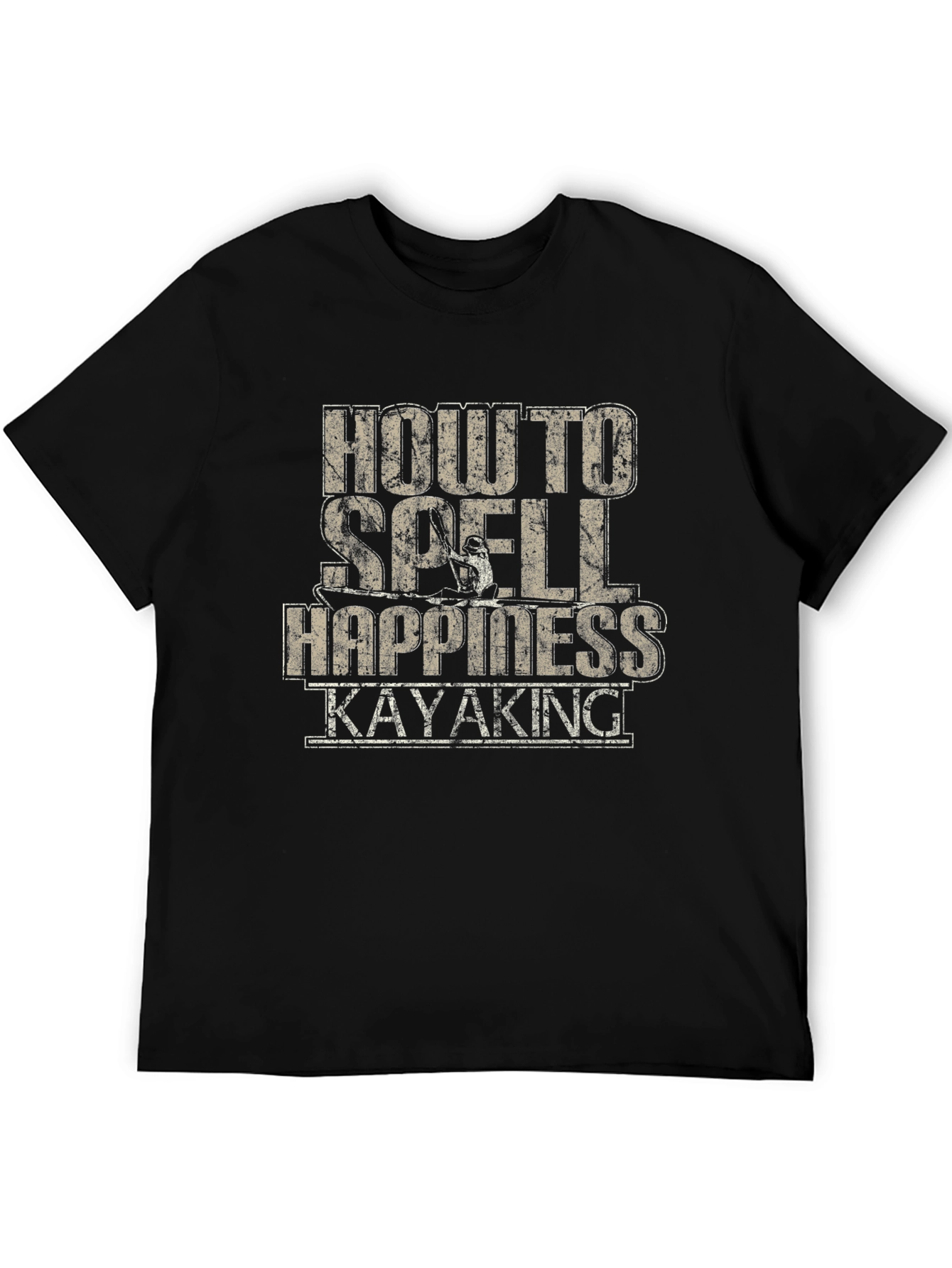 How to Spell Happiness Kayaking T-Shirt