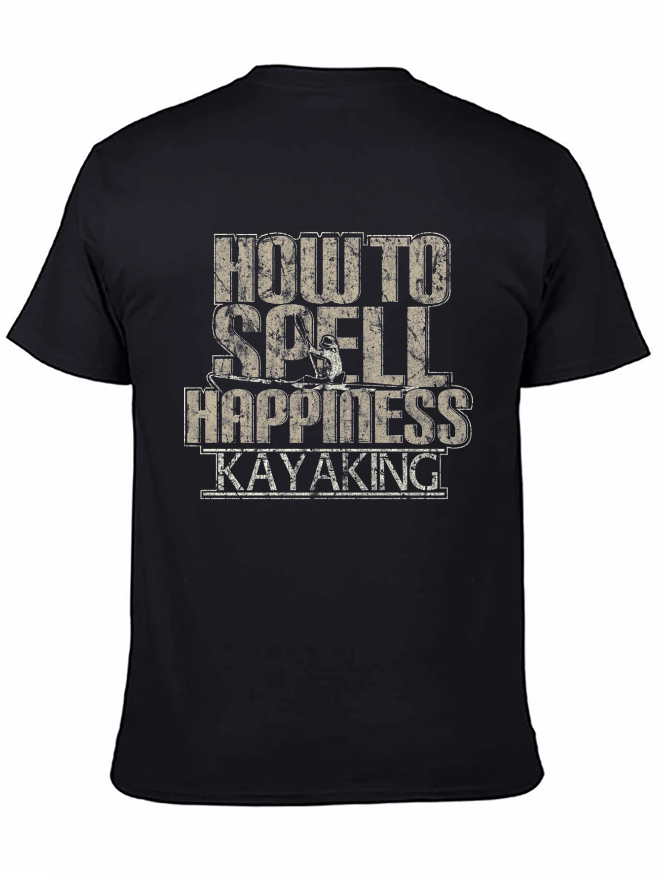 How to Spell Happiness Kayaking T-Shirt