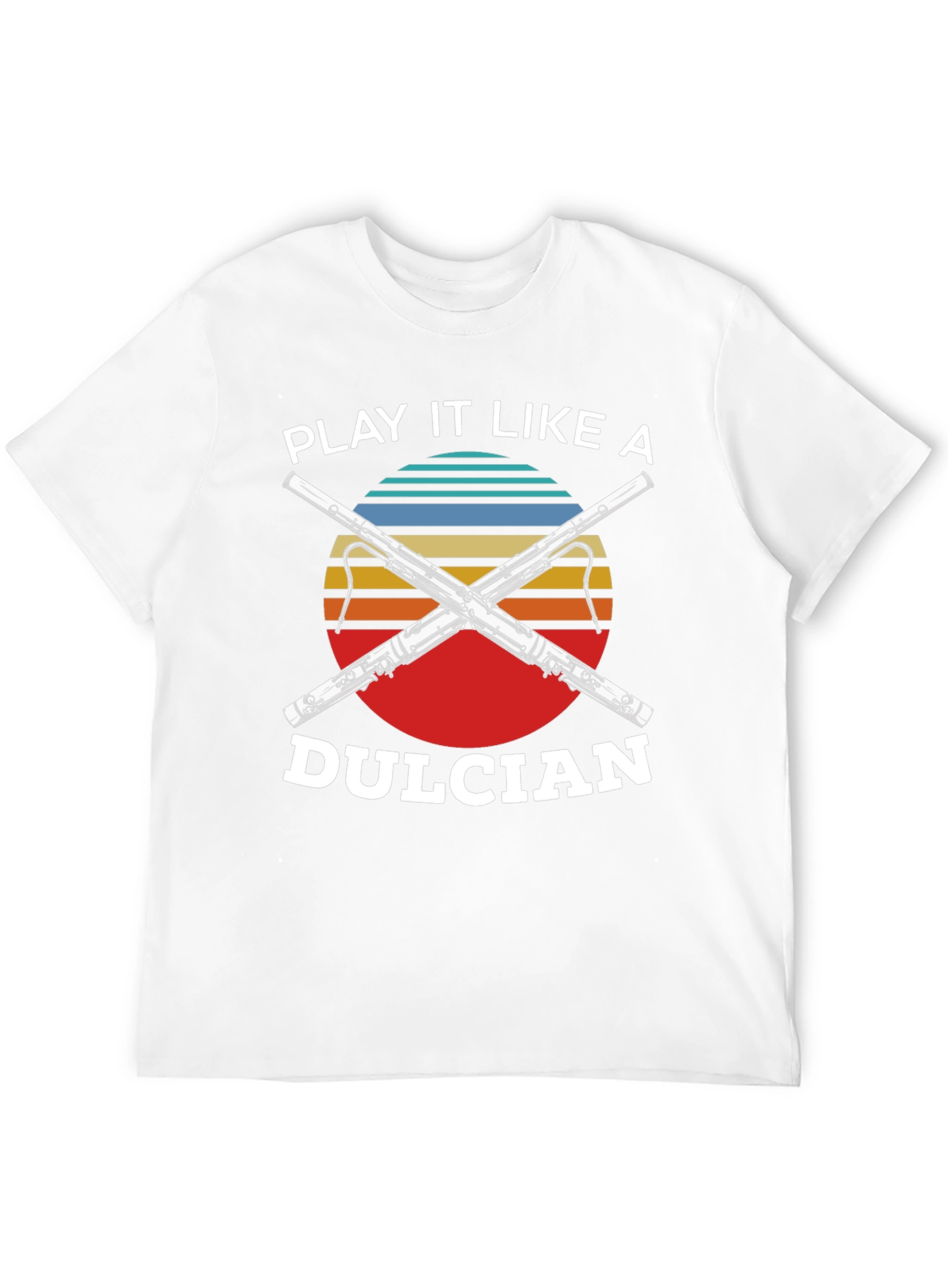 Play It Like A Dulcian T-Shirt - Musician Tee