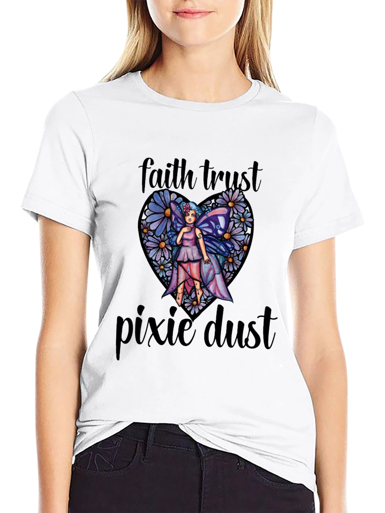 Faith Trust Pixie Dust T-Shirt