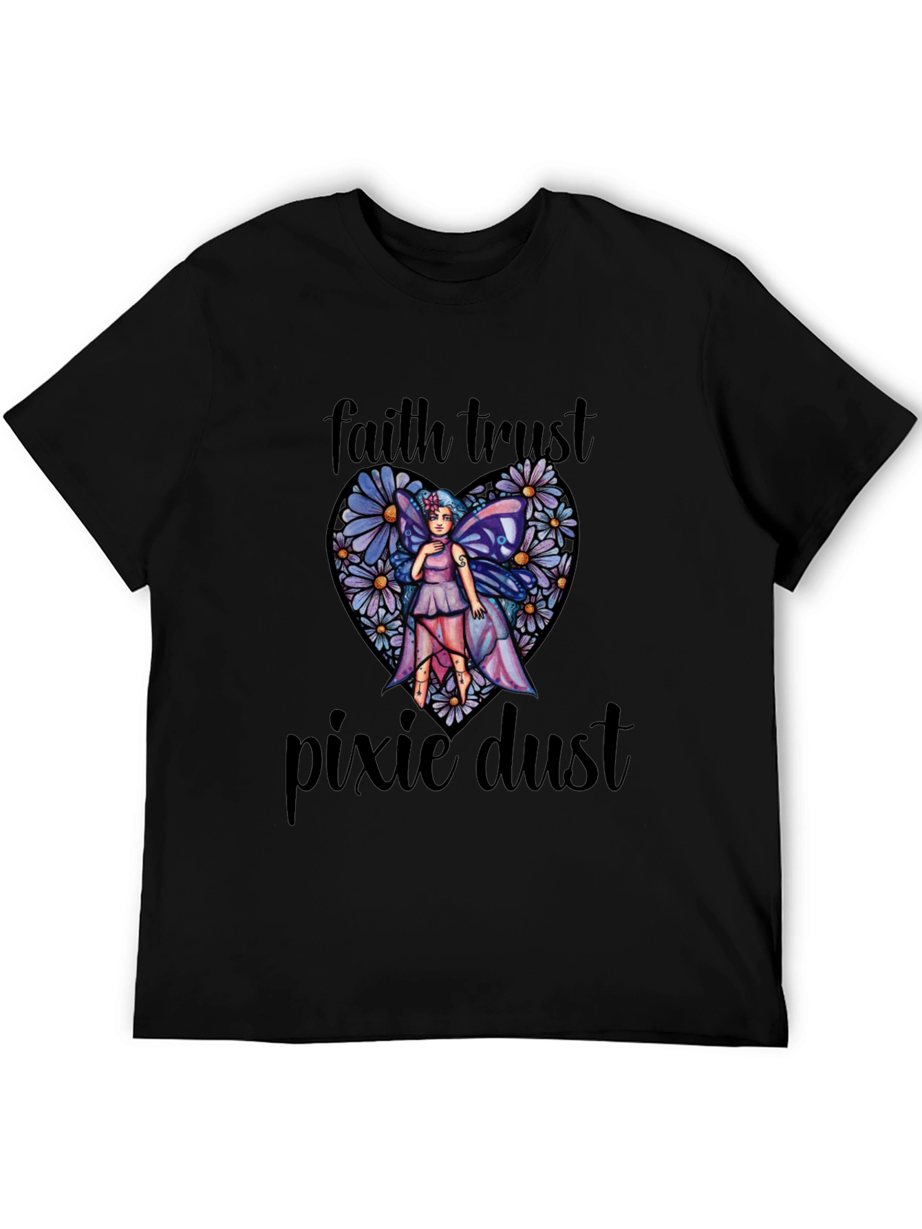 Faith Trust Pixie Dust T-Shirt
