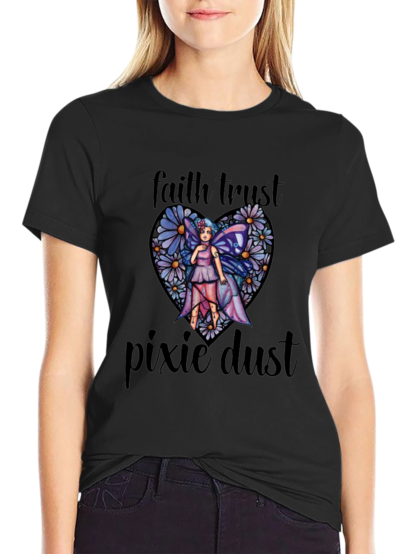 Faith Trust Pixie Dust T-Shirt