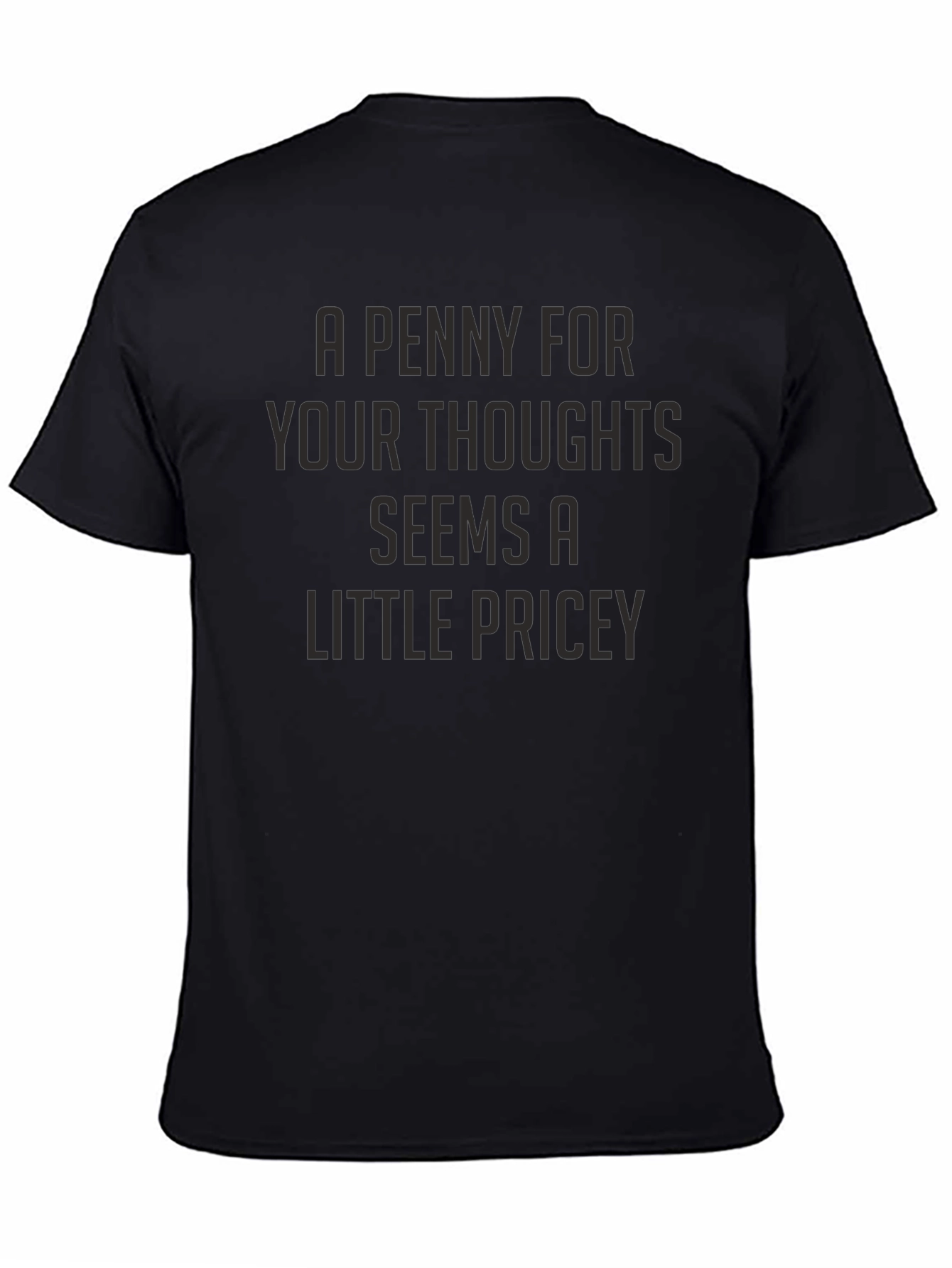 A Penny For Your Thoughts Graphic T-Shirt