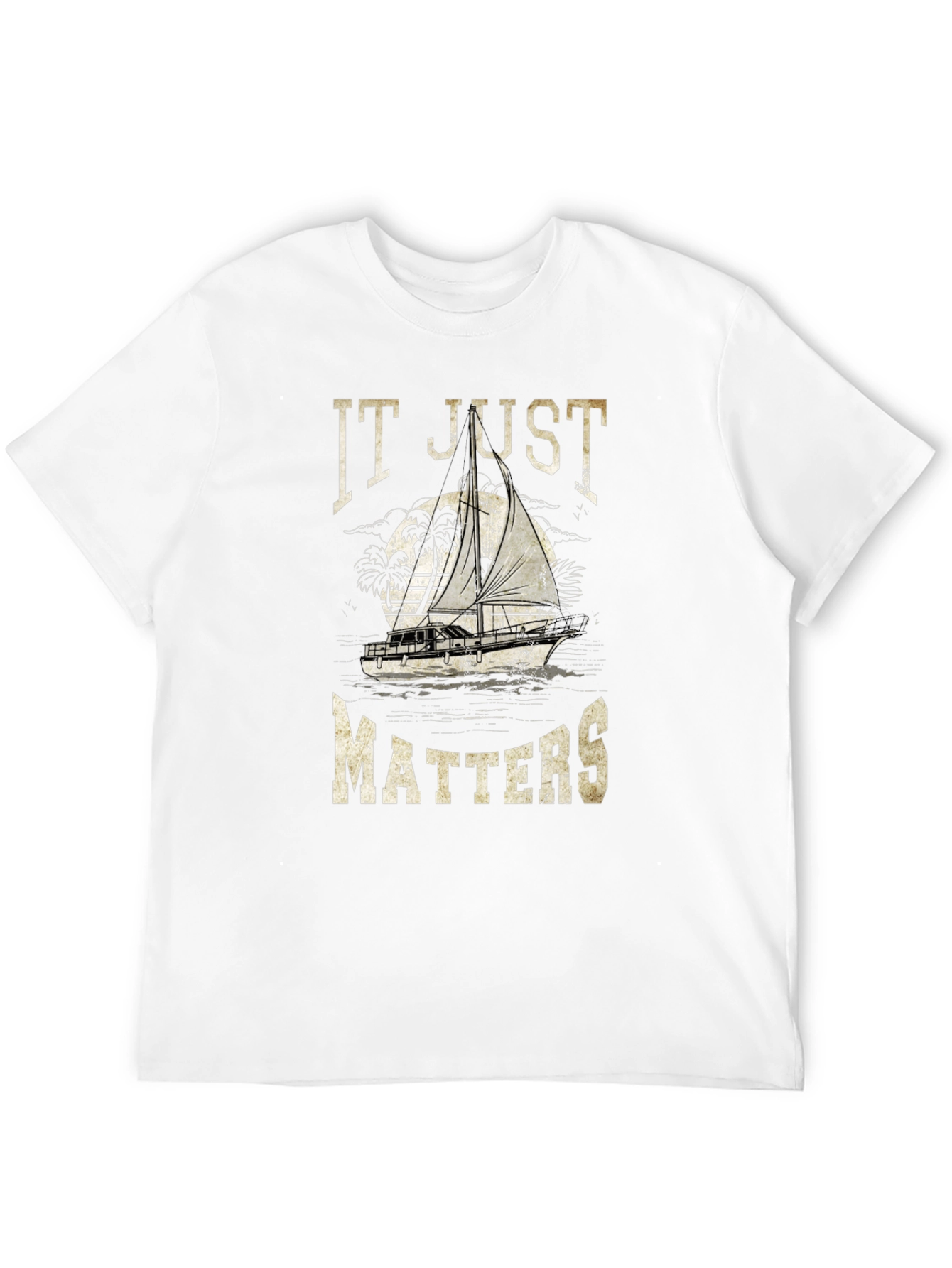 It Just Matters Sailboat Graphic T-Shirt