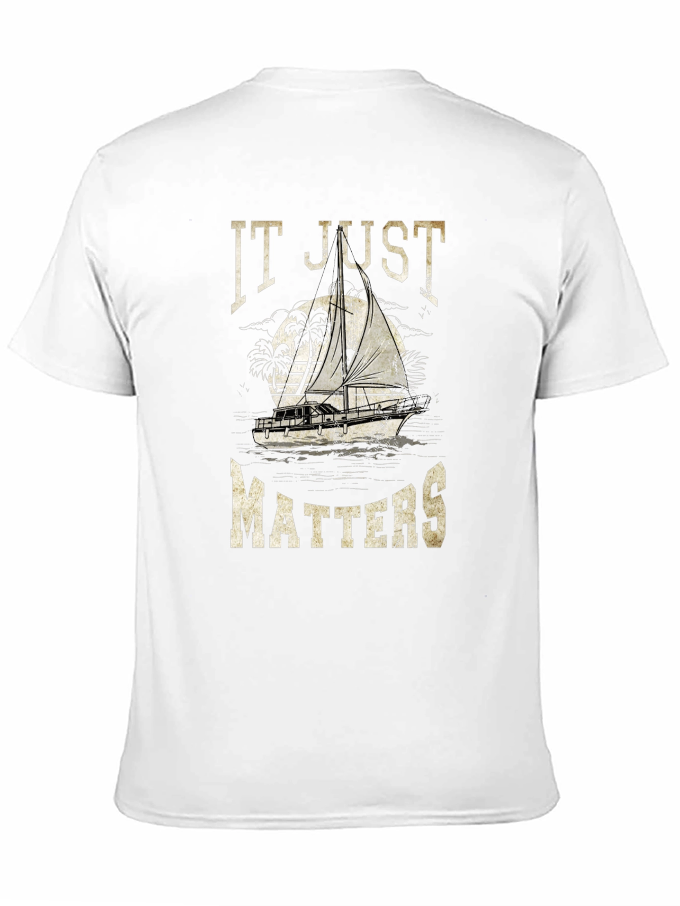 It Just Matters Sailboat Graphic T-Shirt