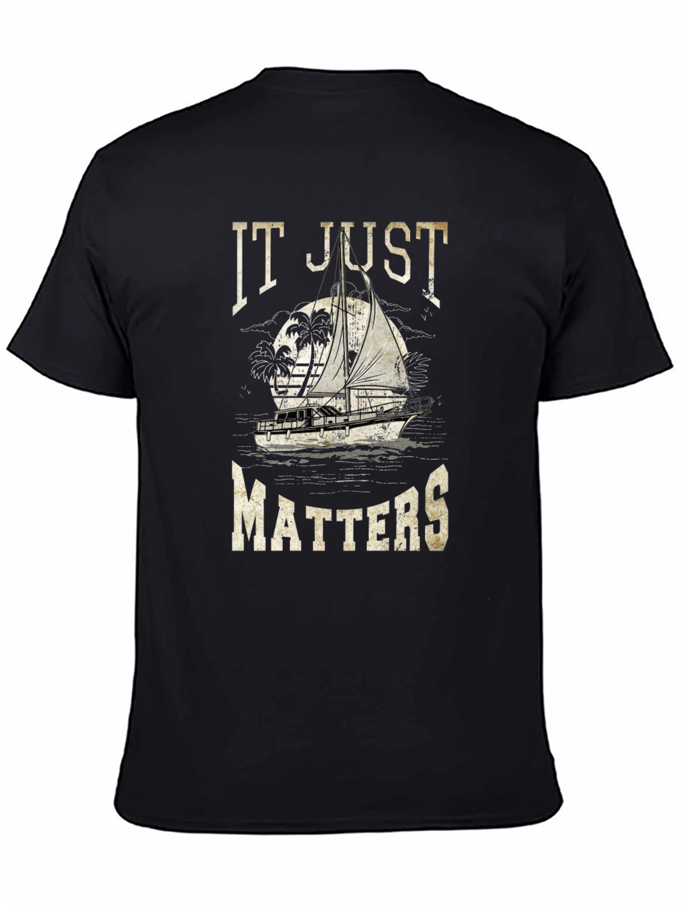 It Just Matters Sailboat Graphic T-Shirt