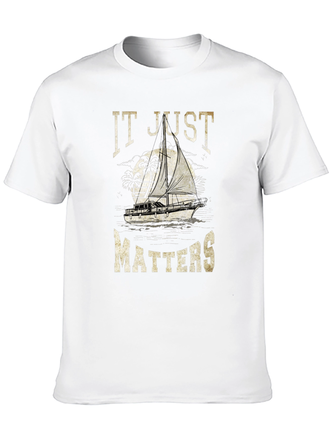 It Just Matters Sailboat Graphic T-Shirt