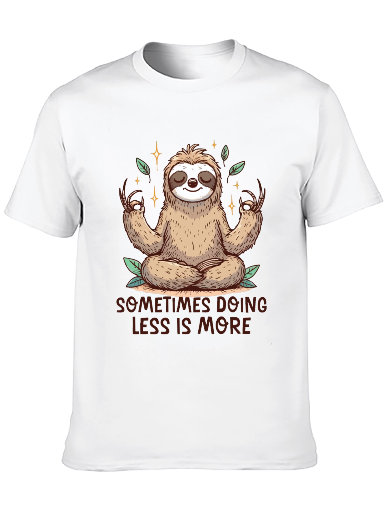 Meditating Sloth Tee - Sometimes Less is More
