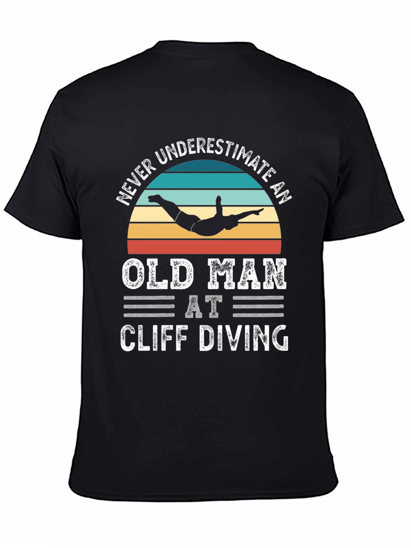 Never Underestimate an Old Man Cliff Diving T-Shirt