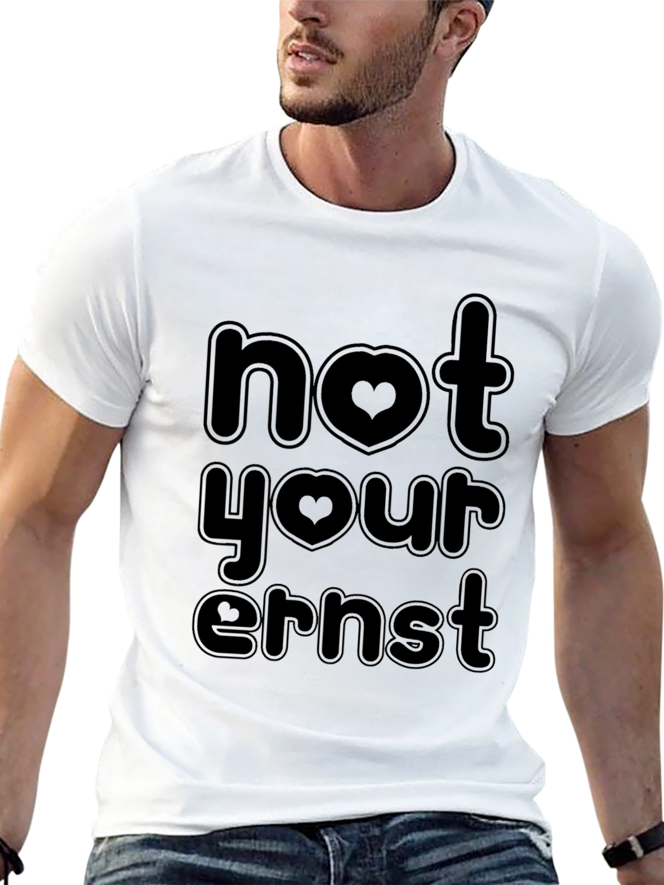 Not Your Ernst Funny Graphic Tee