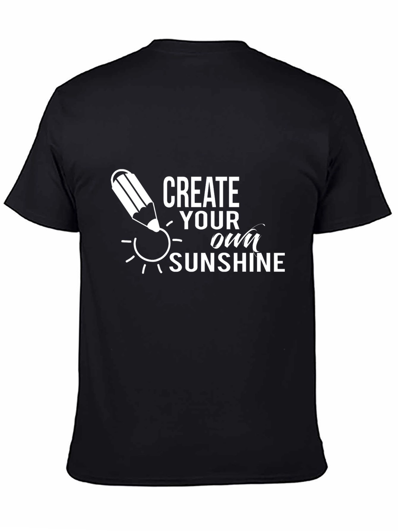 Create Your Own Sunshine Graphic Tee