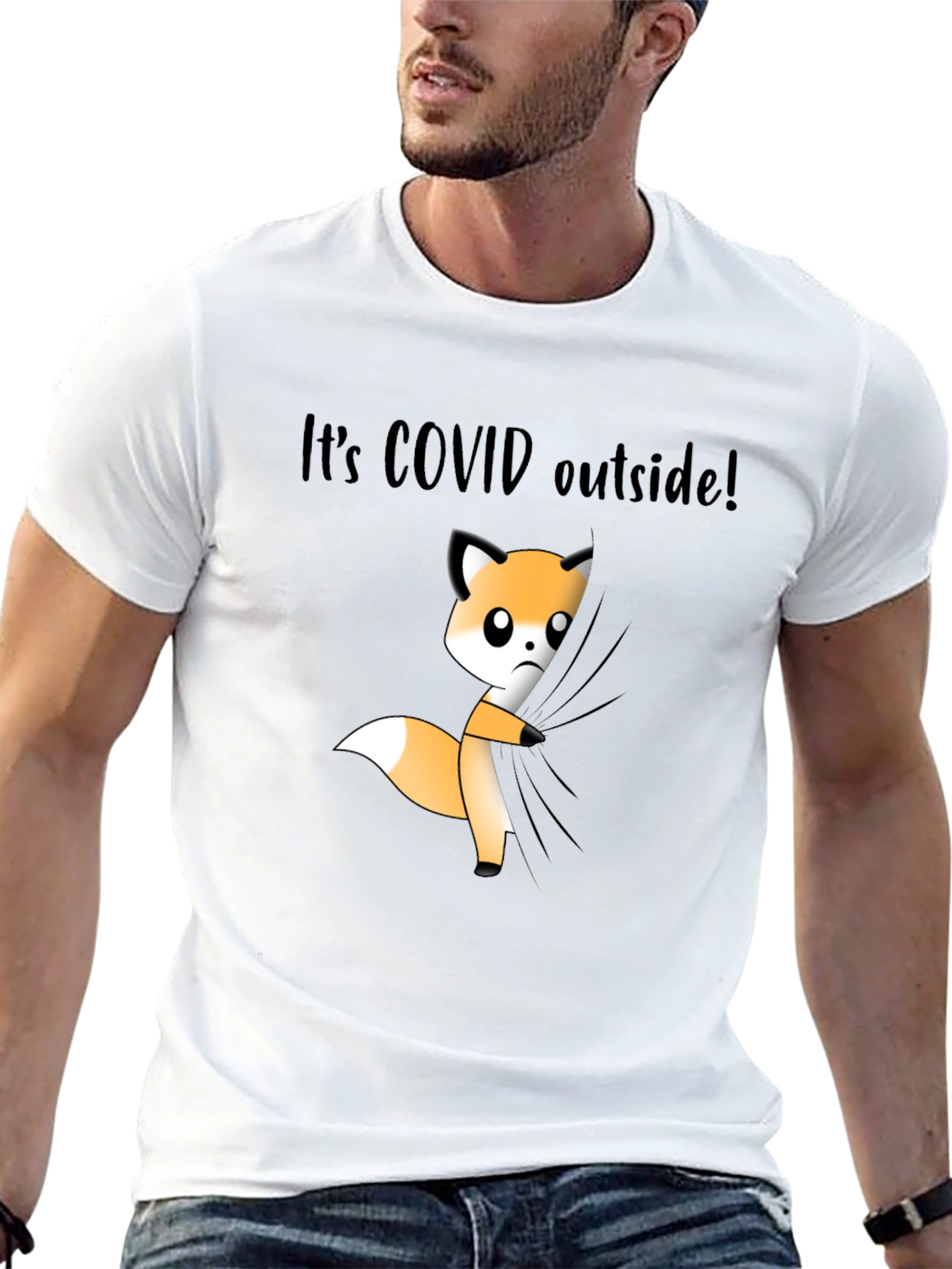 Its COVID Outside! Fox T-Shirt