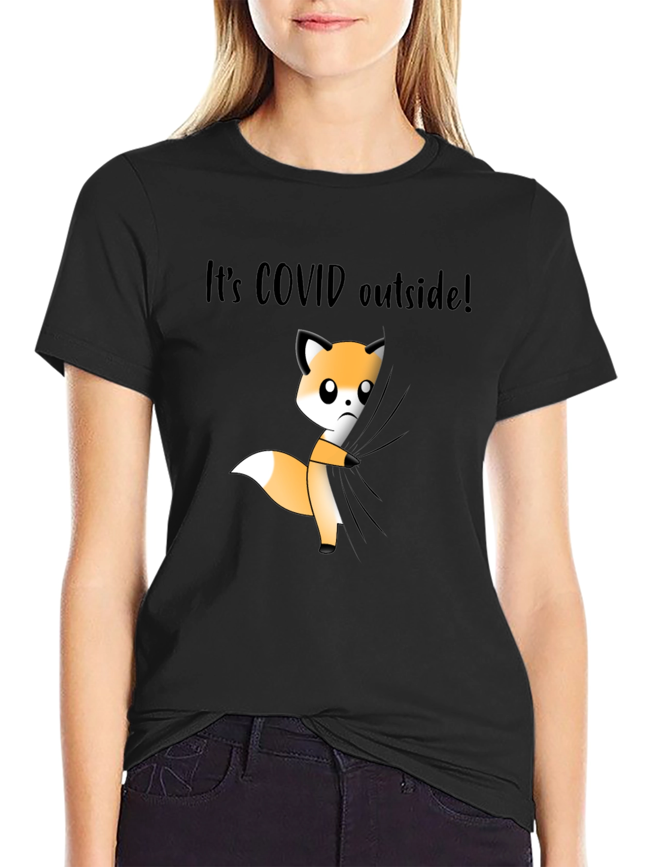 Its COVID Outside! Fox T-Shirt