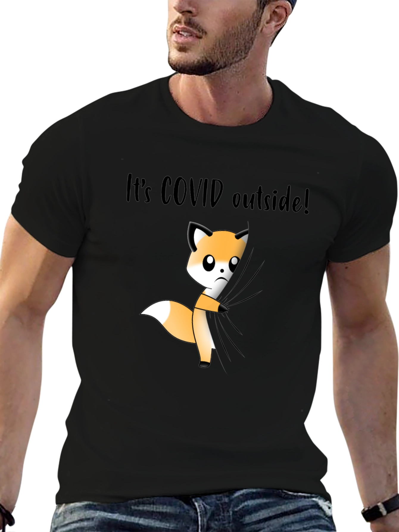 Its COVID Outside! Fox T-Shirt