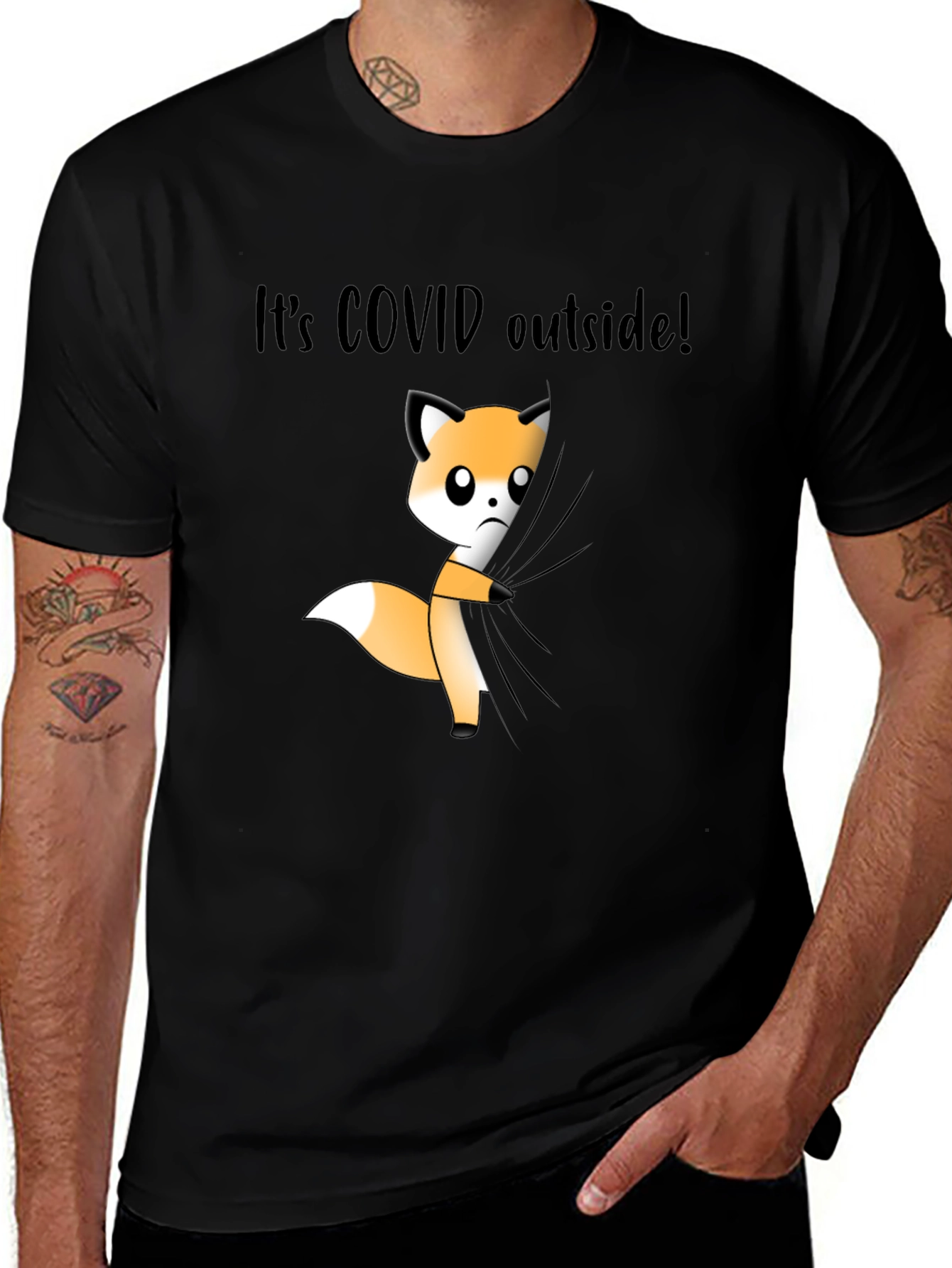 Its COVID Outside! Fox T-Shirt