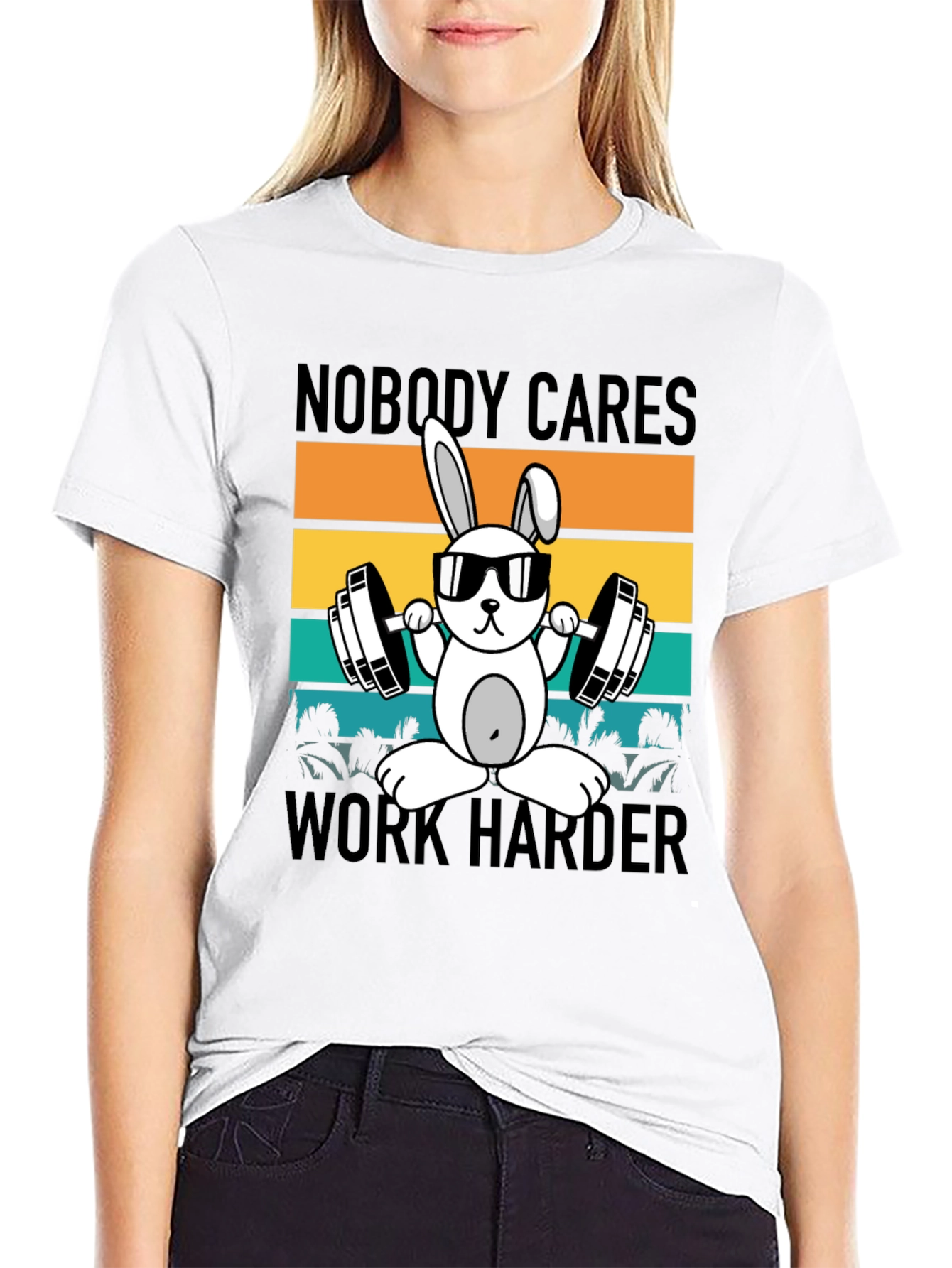 Nobody Cares Work Harder T-Shirt