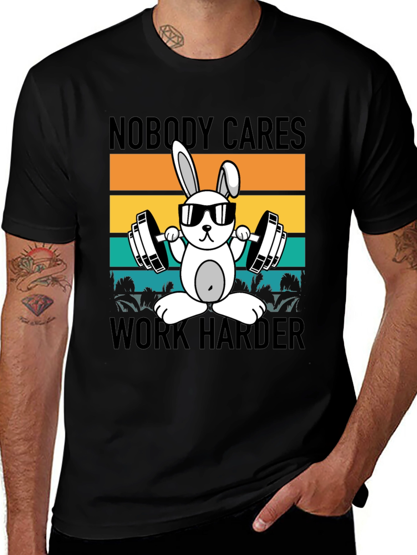 Nobody Cares Work Harder T-Shirt