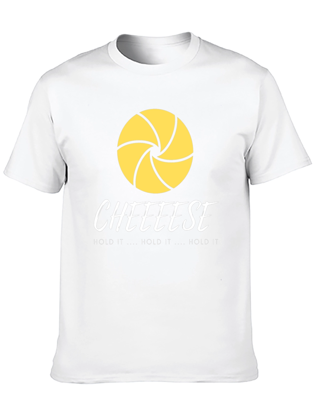 Cheese T-Shirt: Hold it Hold it Hold it!