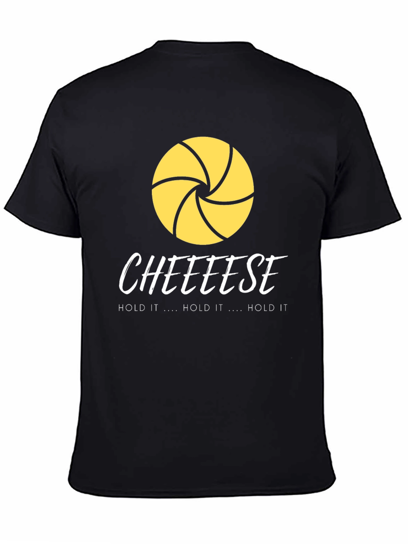 Cheese T-Shirt: Hold it Hold it Hold it!