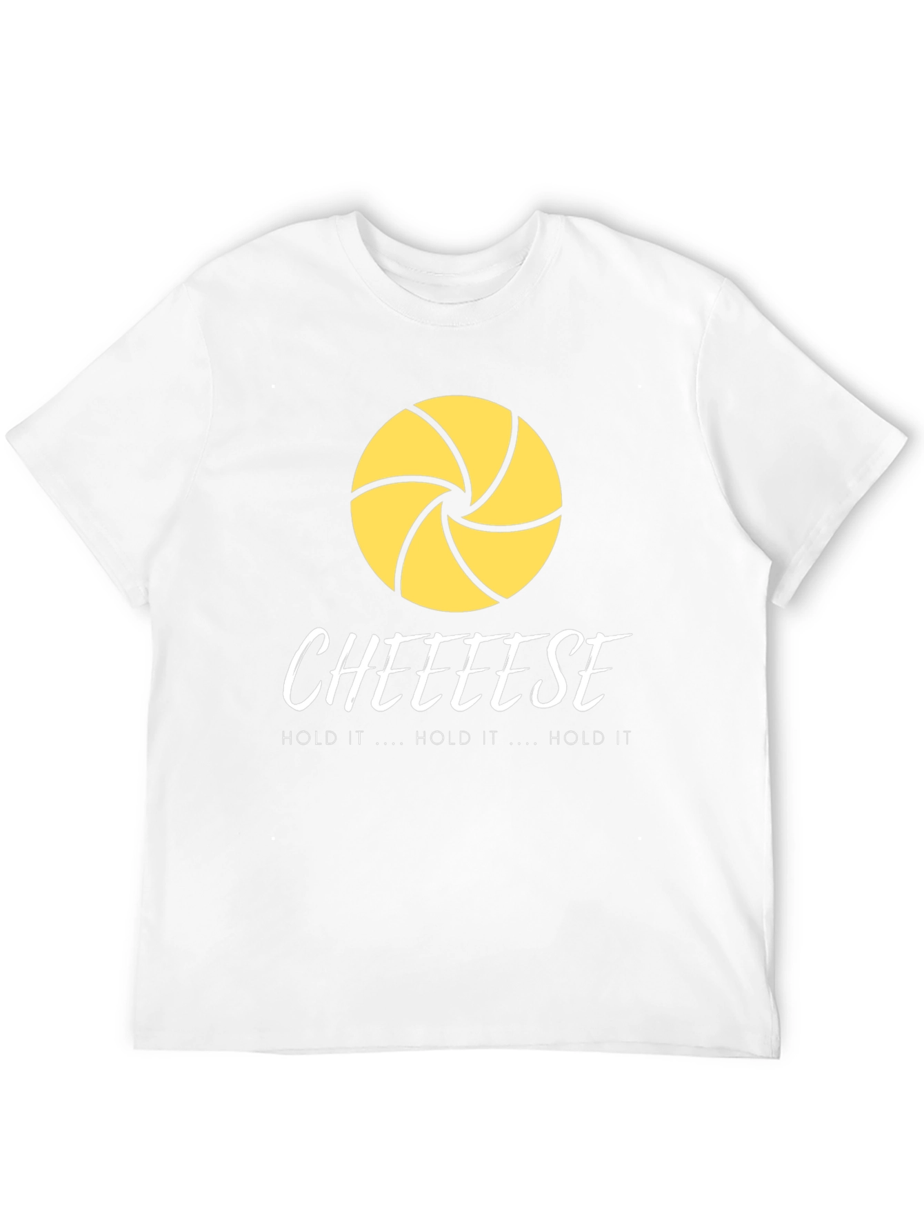 Cheese T-Shirt: Hold it Hold it Hold it!