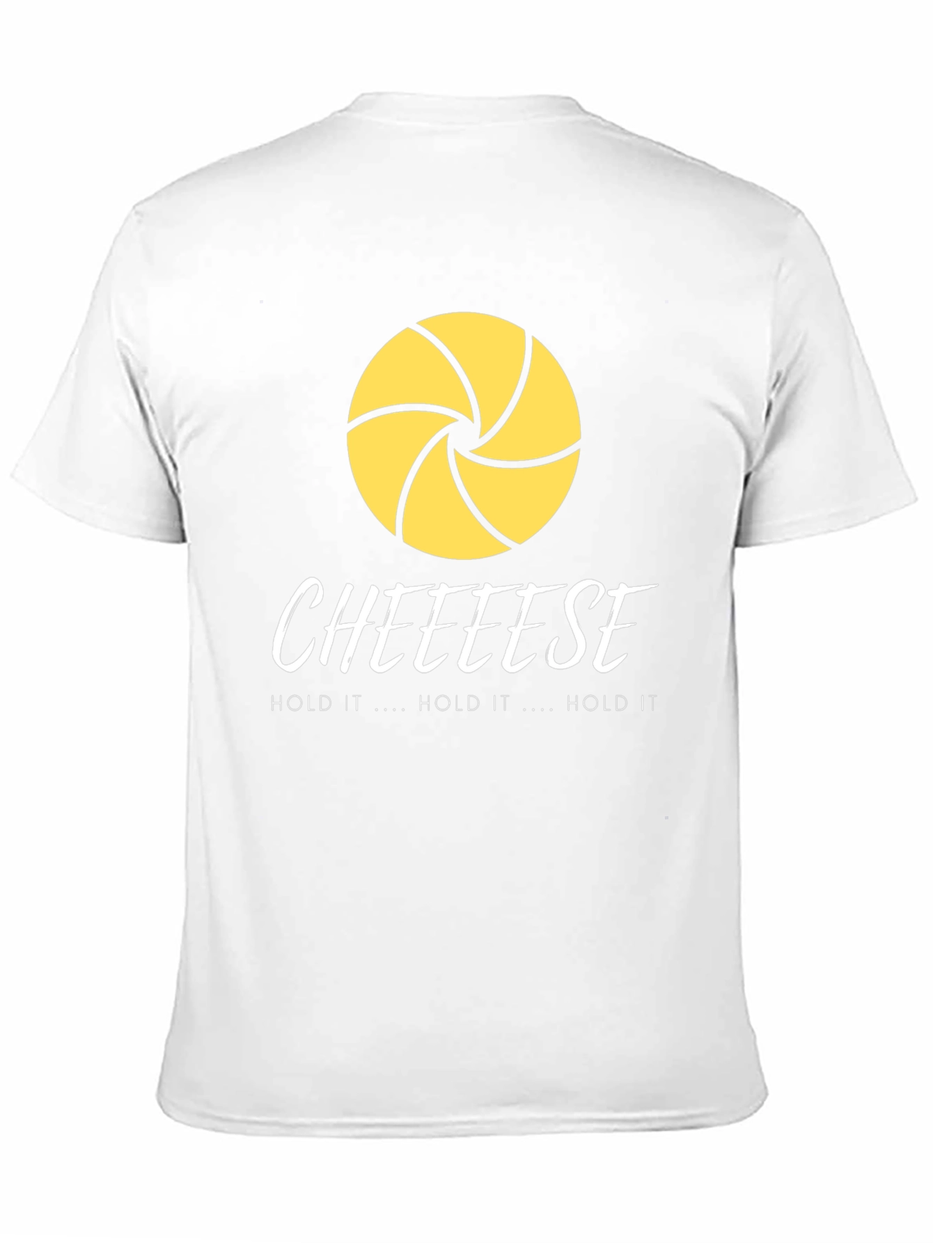 Cheese T-Shirt: Hold it Hold it Hold it!