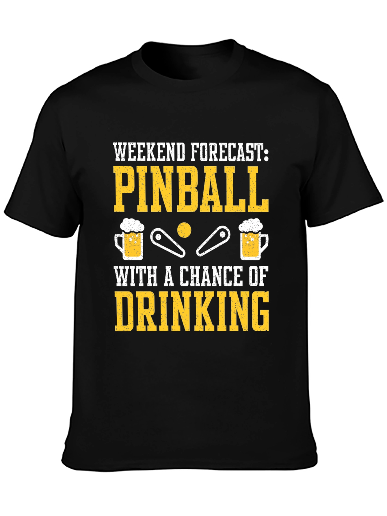 Pinball & Drinking T-Shirt - Weekend Forecast