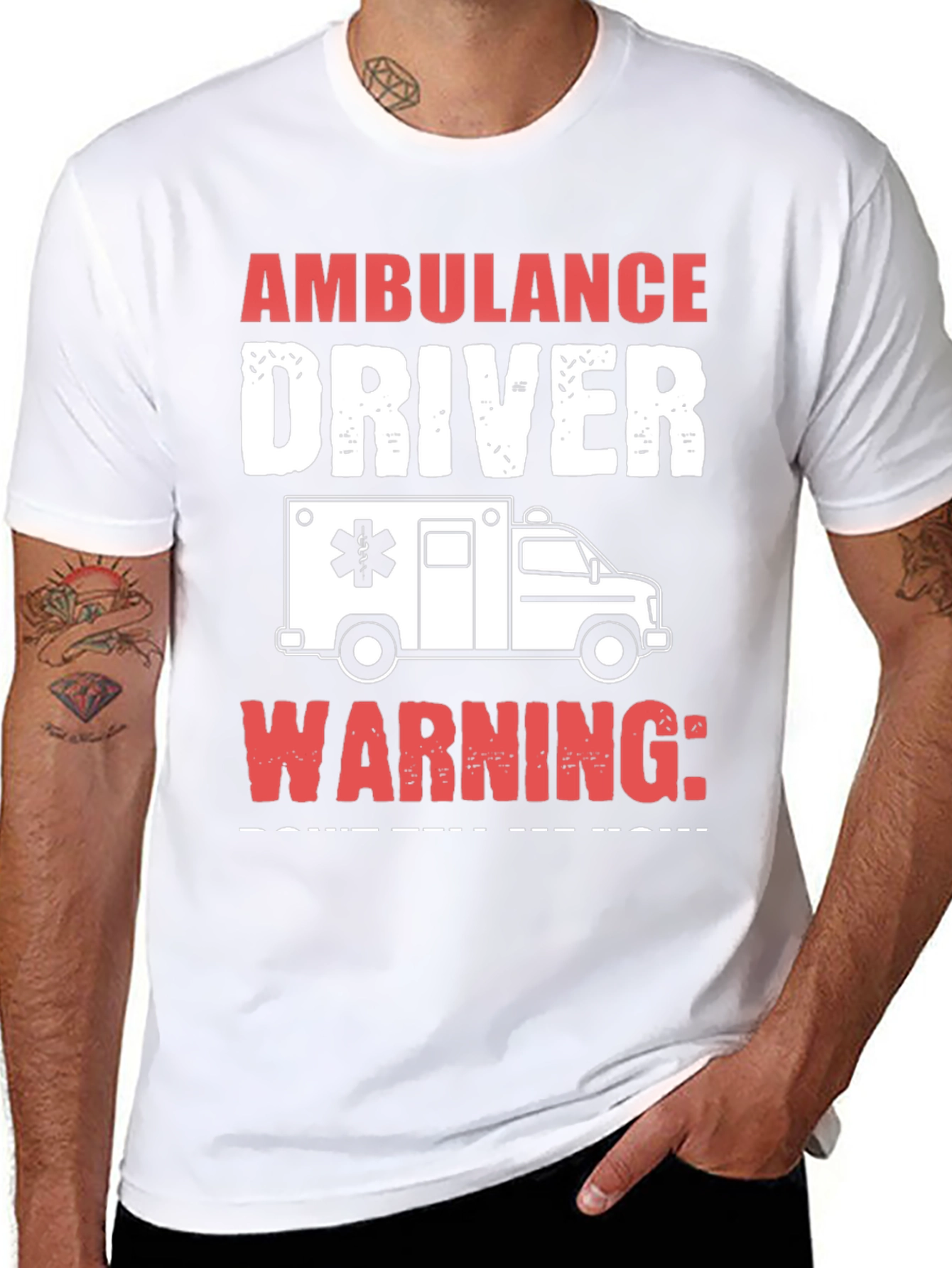 Ambulance Driver Graphic T-Shirt - Warning! Funny Tee