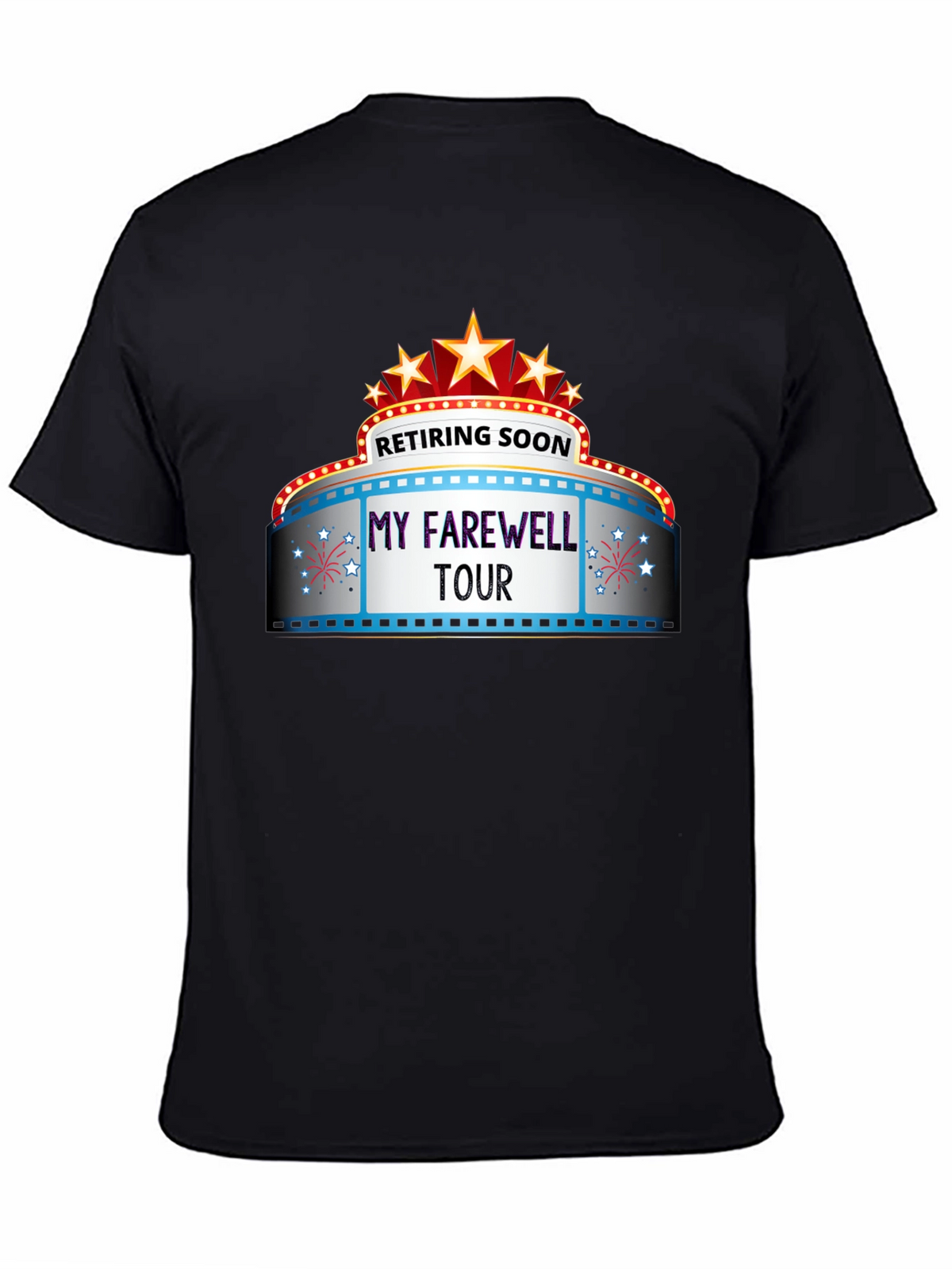 Retiring Soon My Farewell Tour T-Shirt