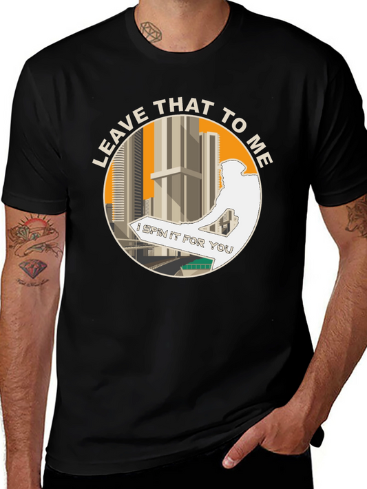 Leave That to Me Graphic Tee